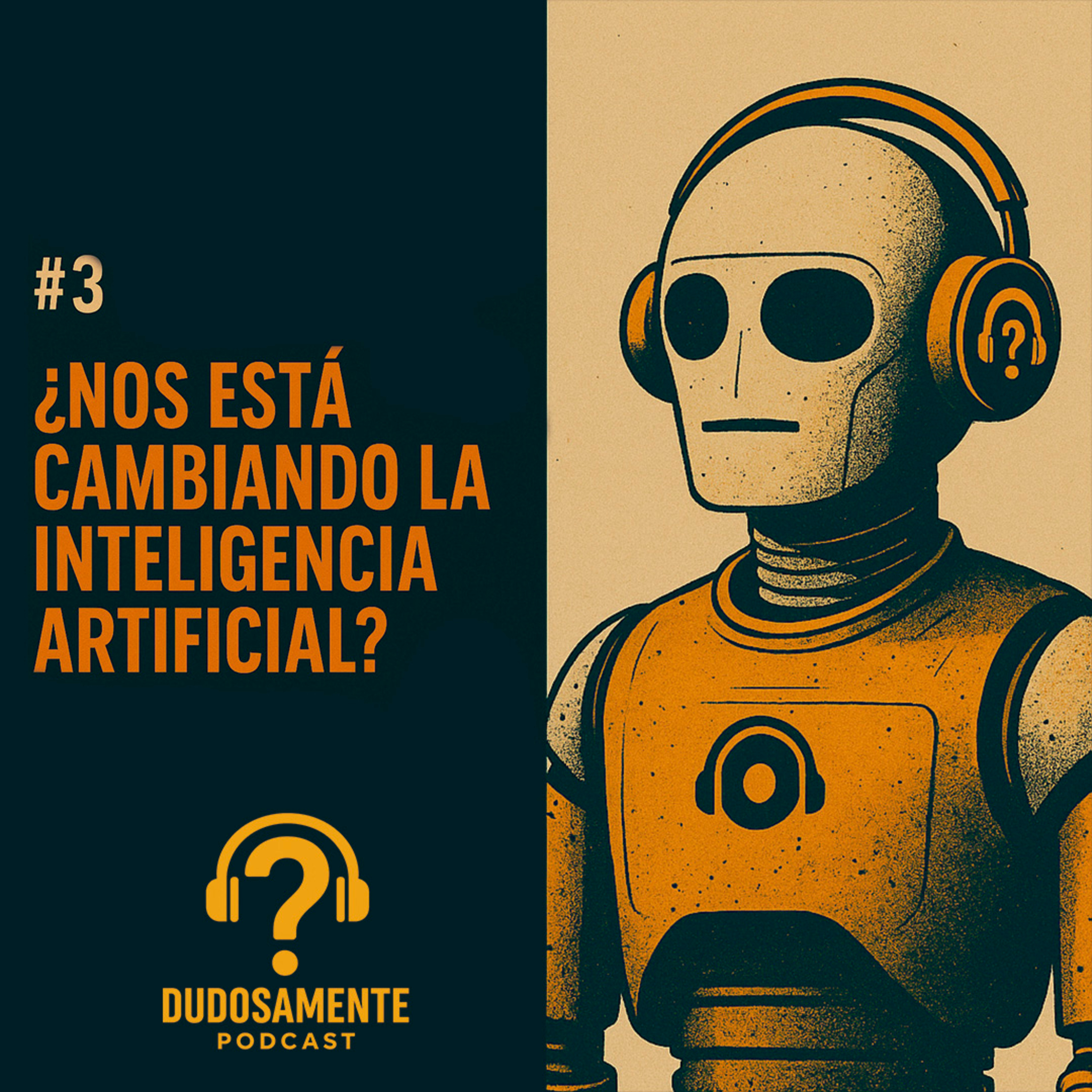 EP3 ¿Nos está cambiando la Inteligencia Artificial? episode artwork