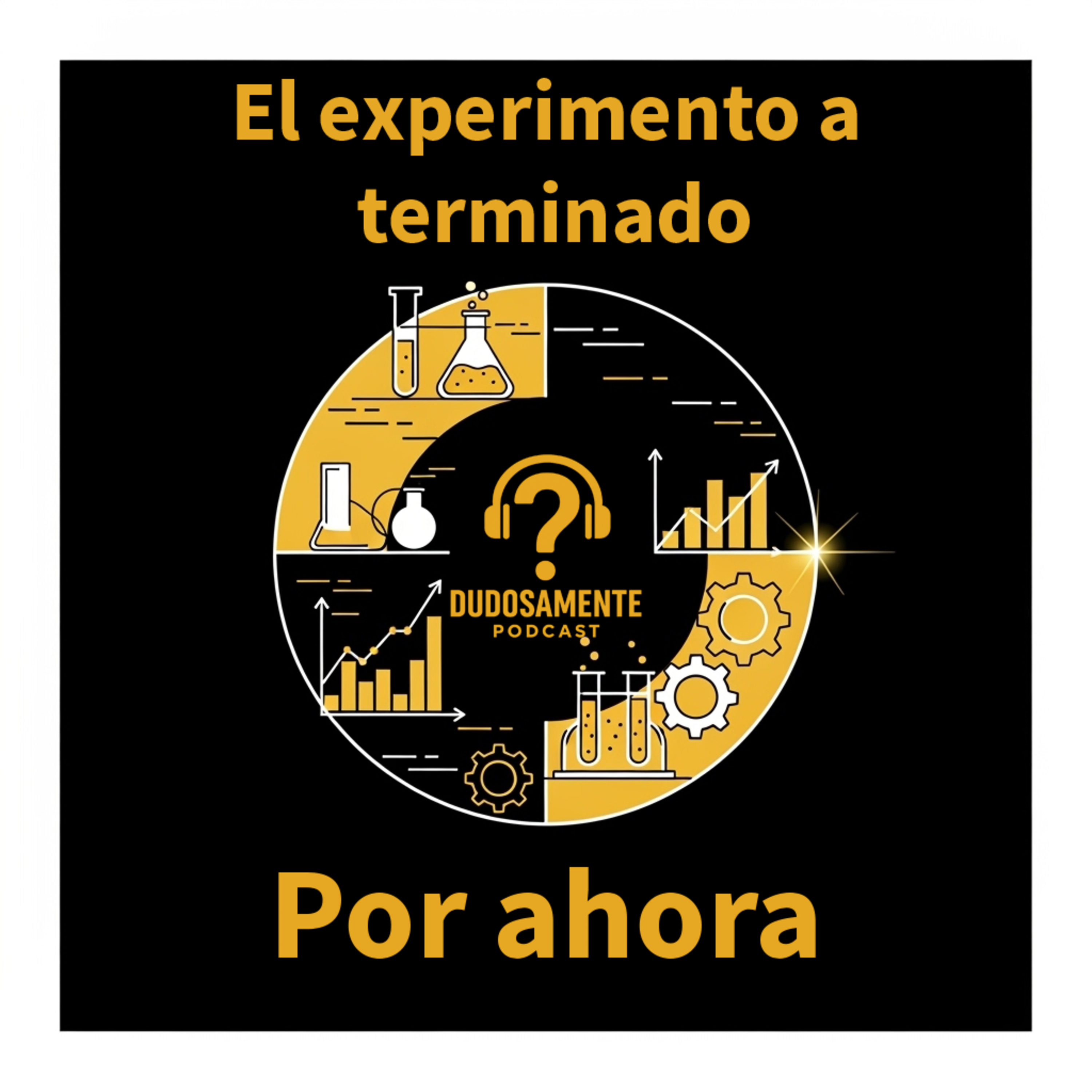 EP12 El experimento ha terminado... por ahora episode artwork