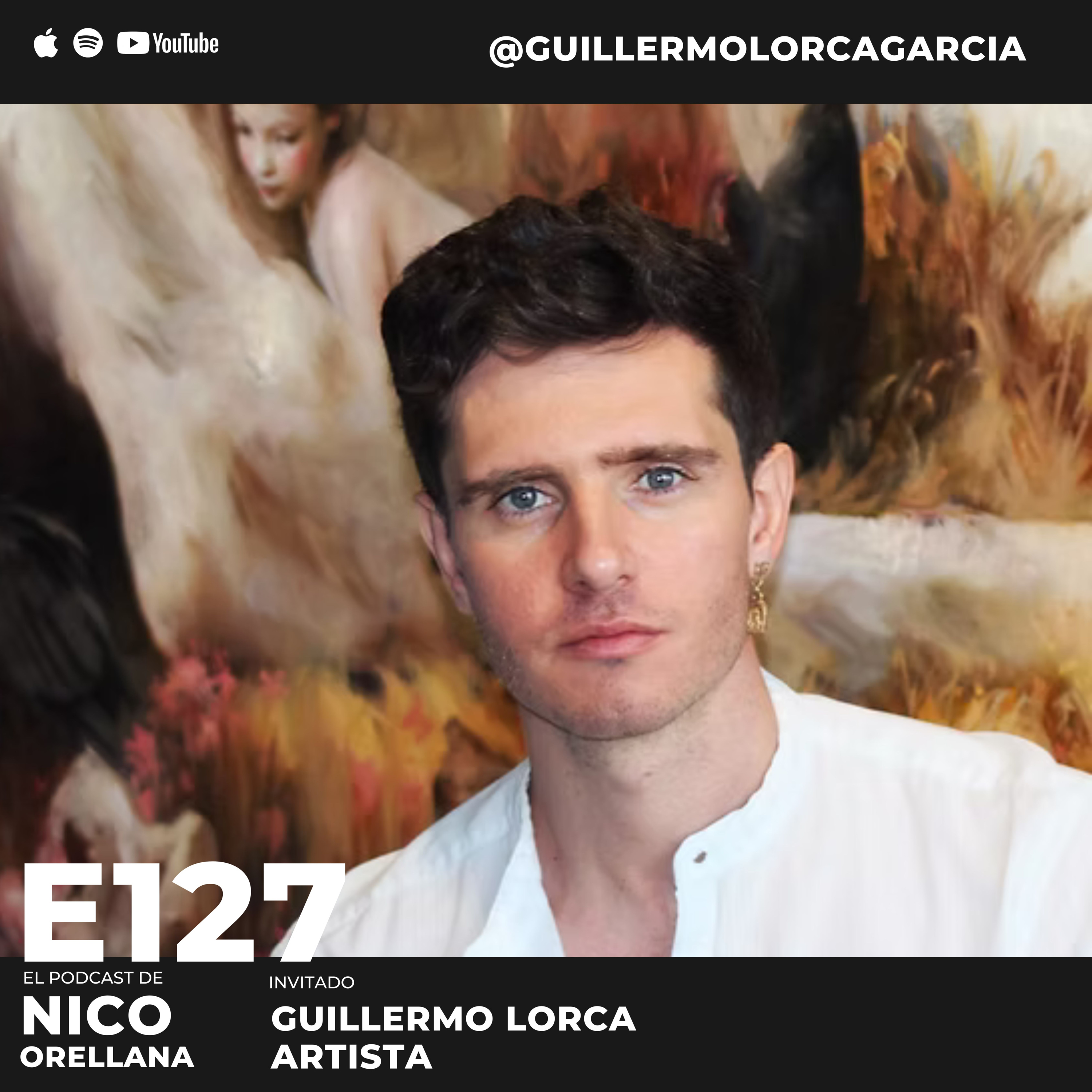 De crisis de pánico a éxito mundial con Guillermo Lorca #127