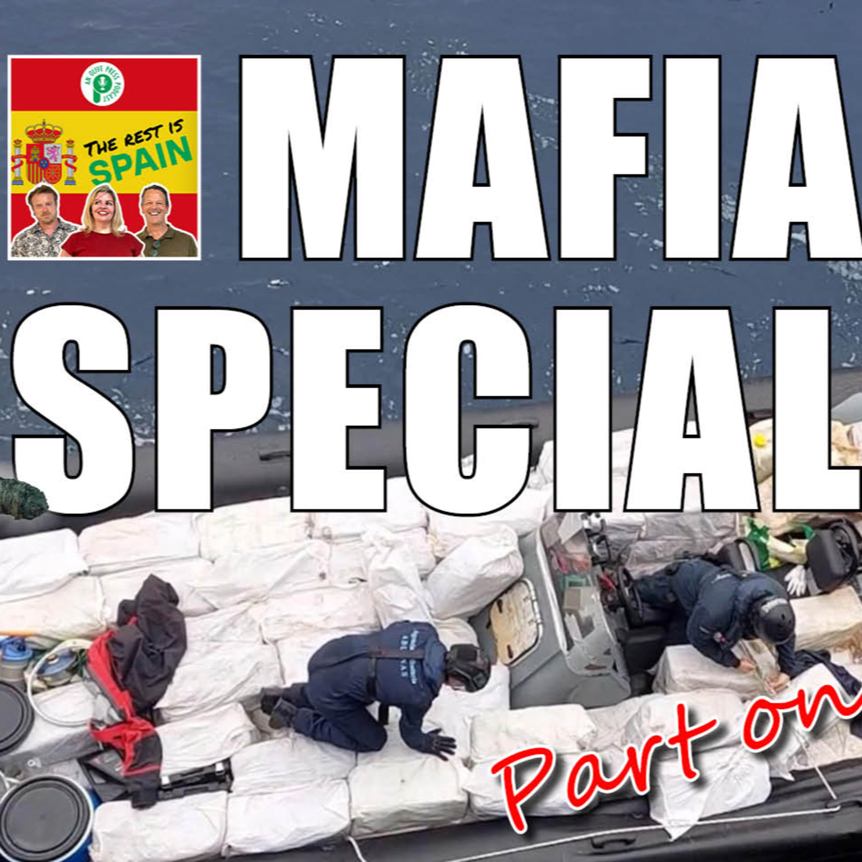 Rest is Spain, MAFIA SPECIAL PART ONE