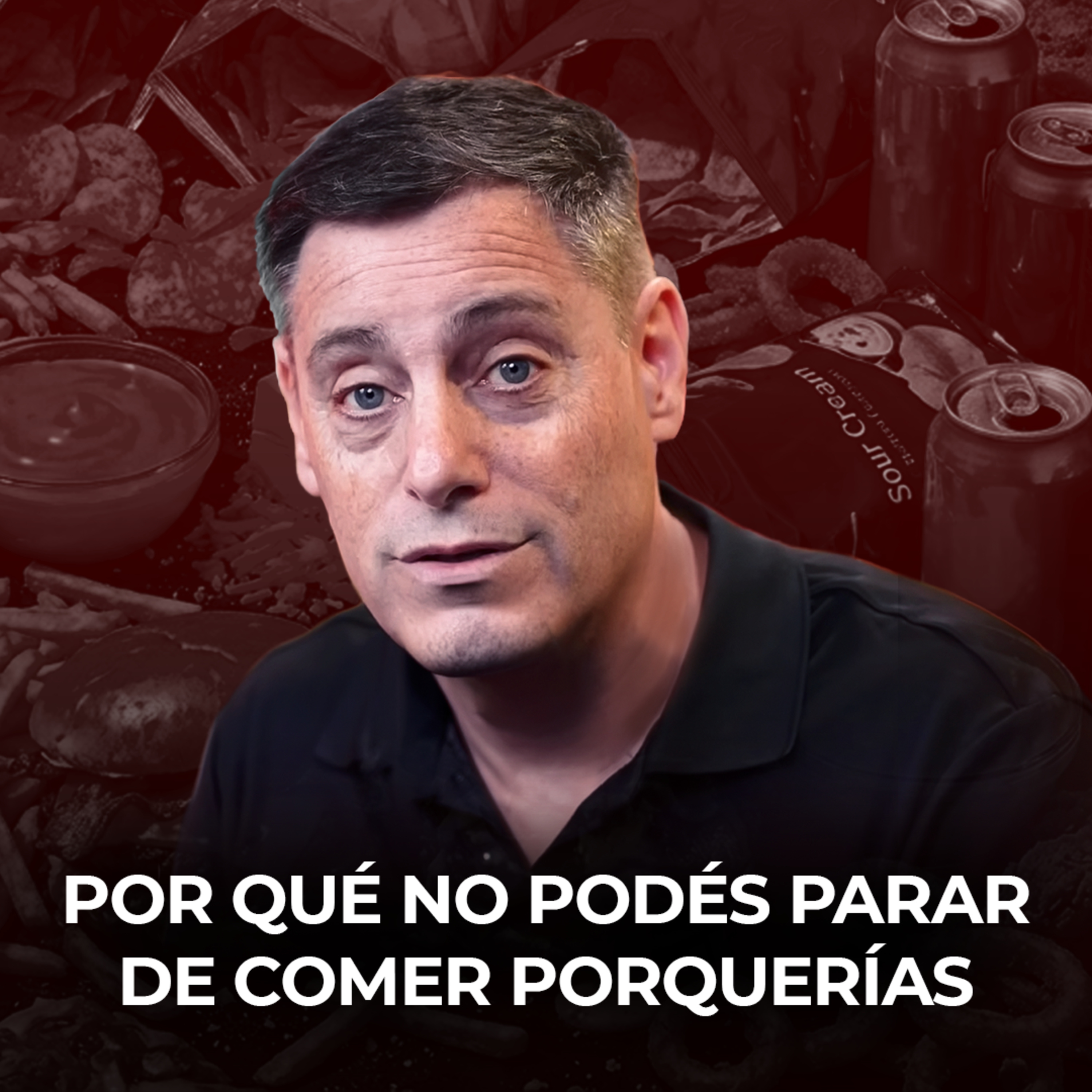 ¿Por qué no podés parar de comer porquerías?