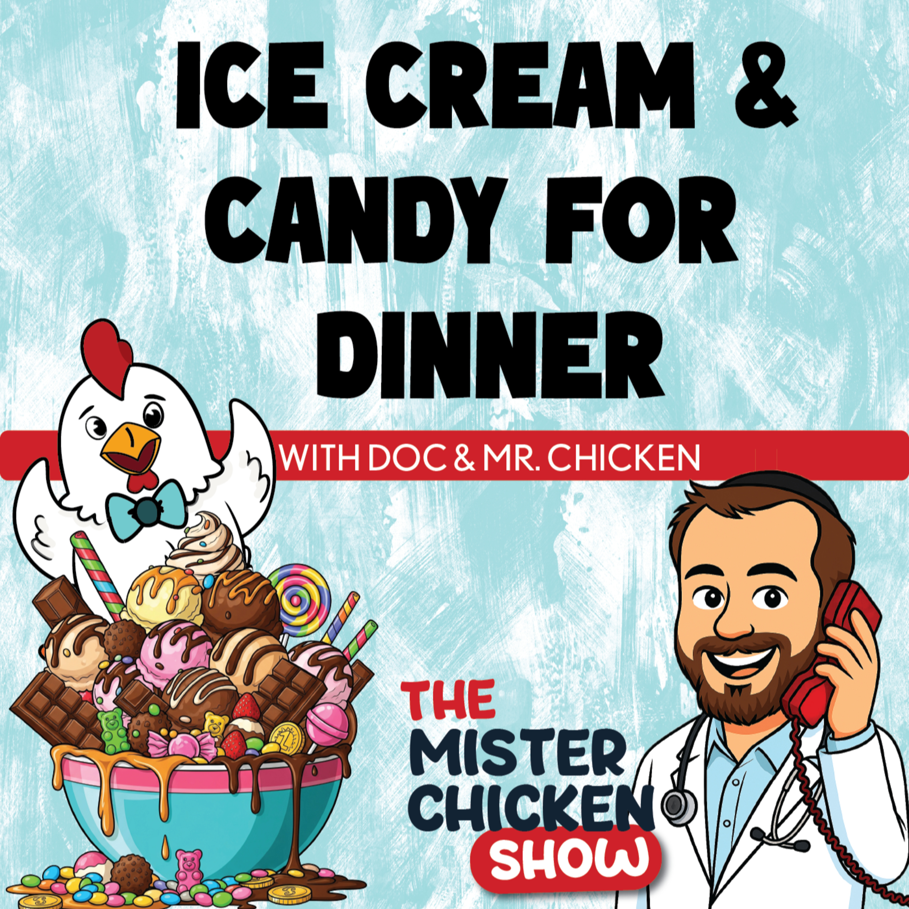 Ice Cream and Candy for Dinner episode artwork