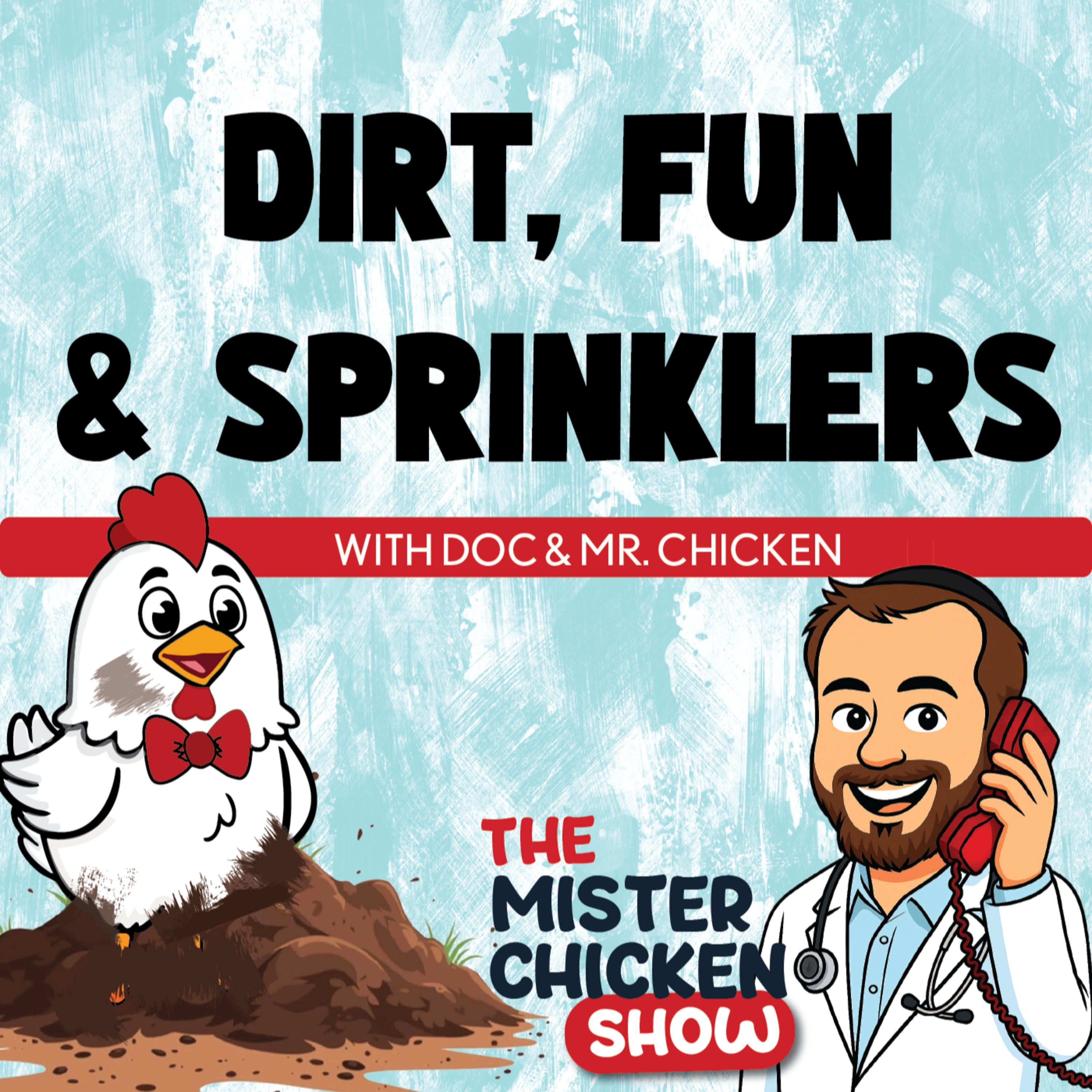 Dirt, Fun and Sprinklers episode artwork