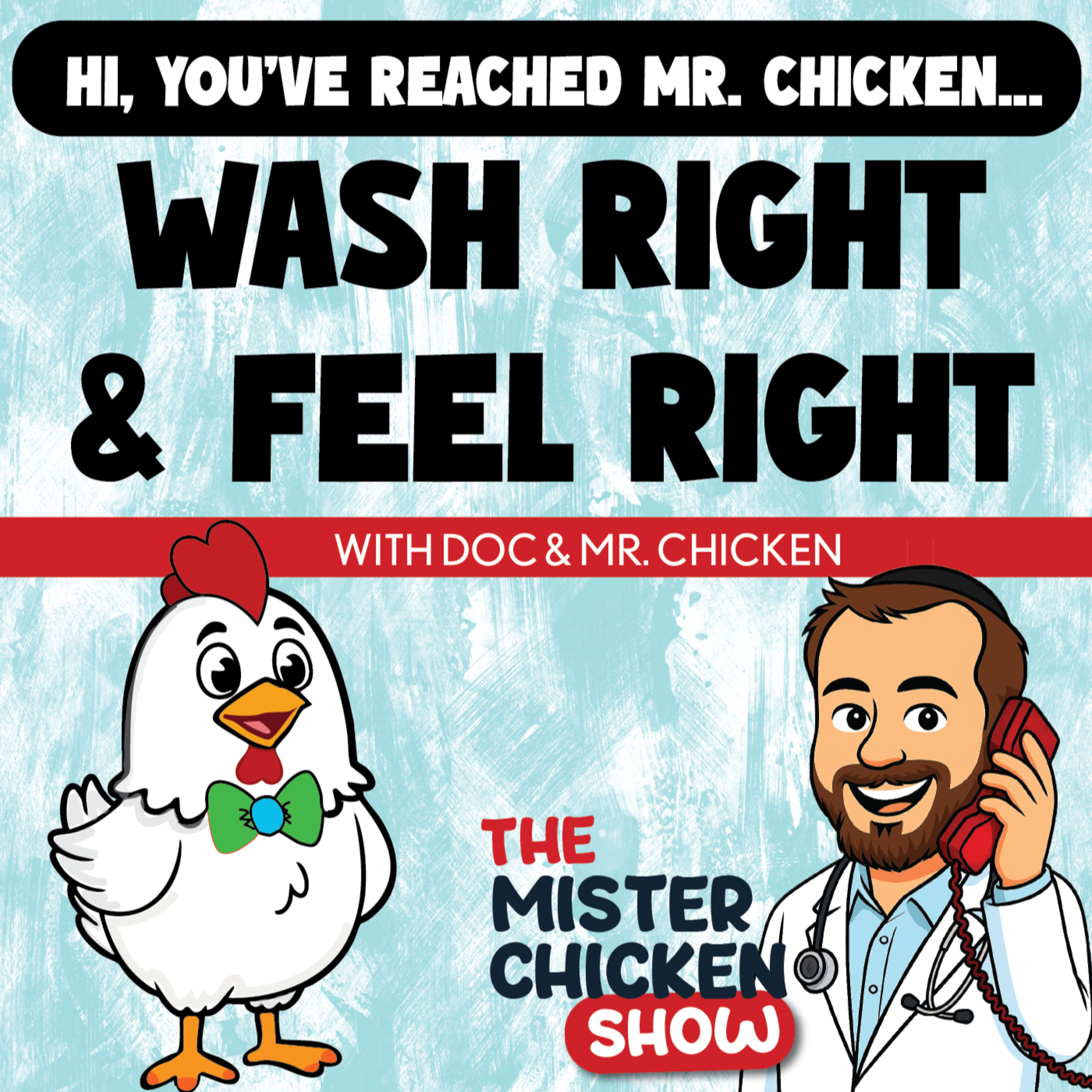 Wash Right & Feel Right episode artwork