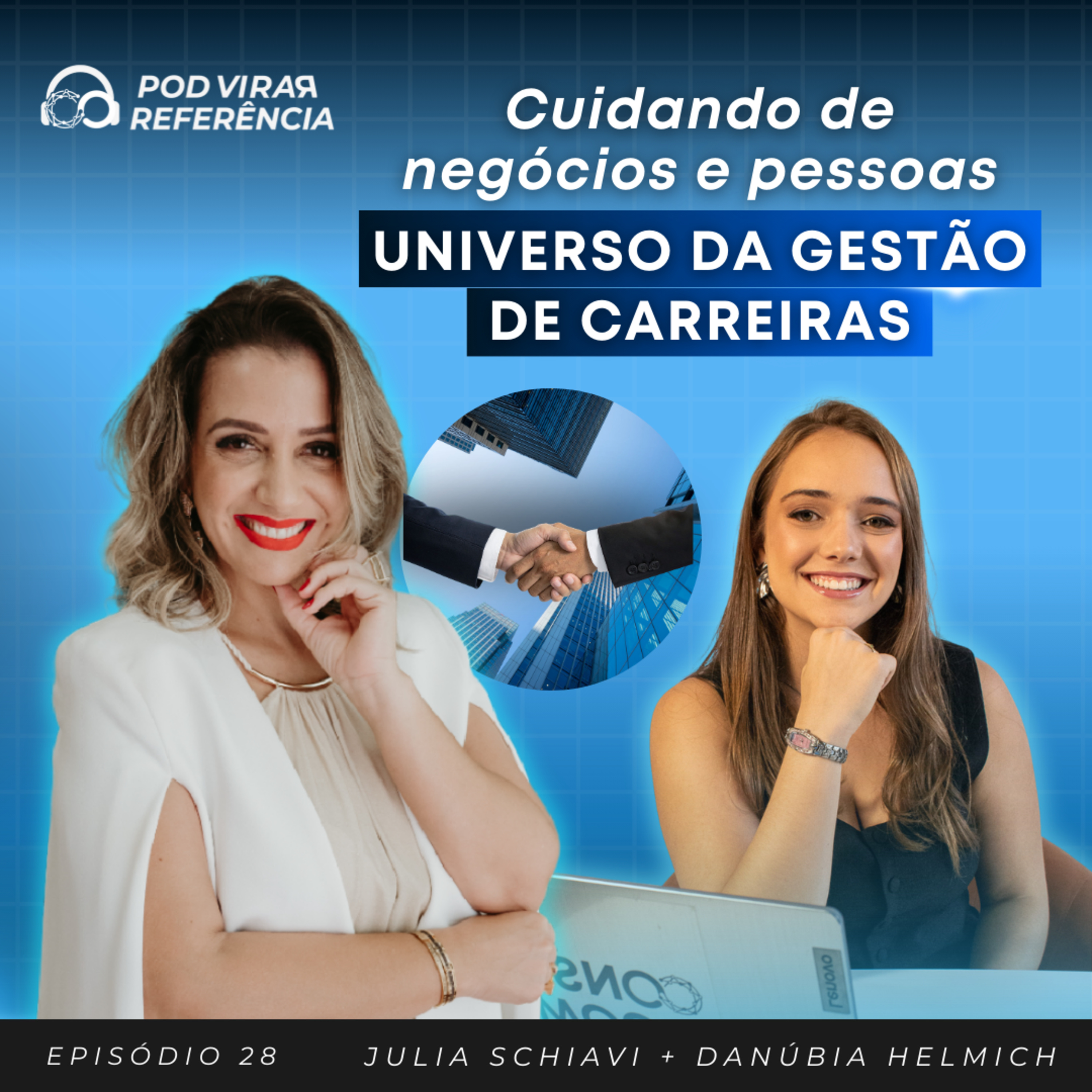 28: Como Expandir Sua Carreira Globalmente com Danubia Helmich