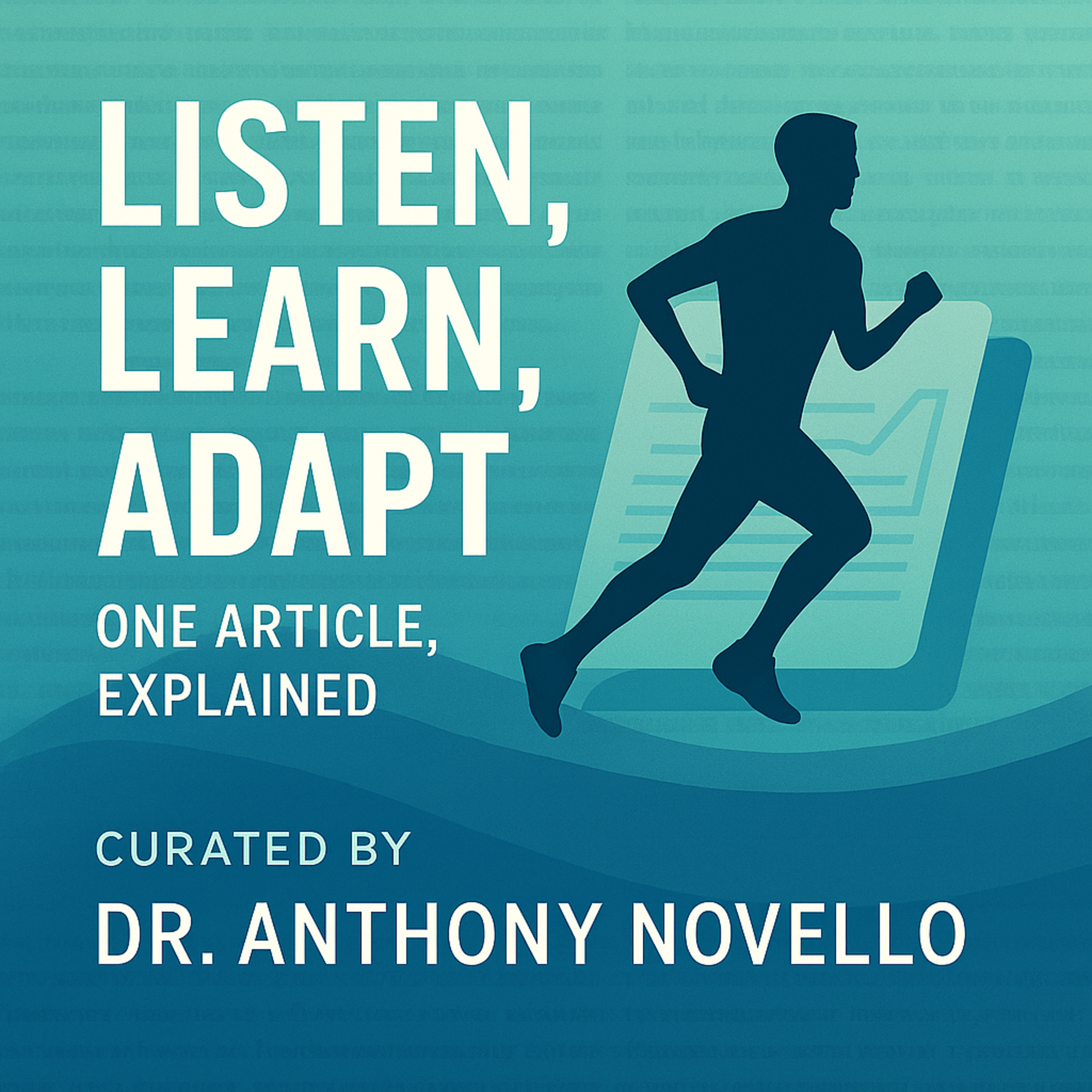 Listen, Learn, Adapt