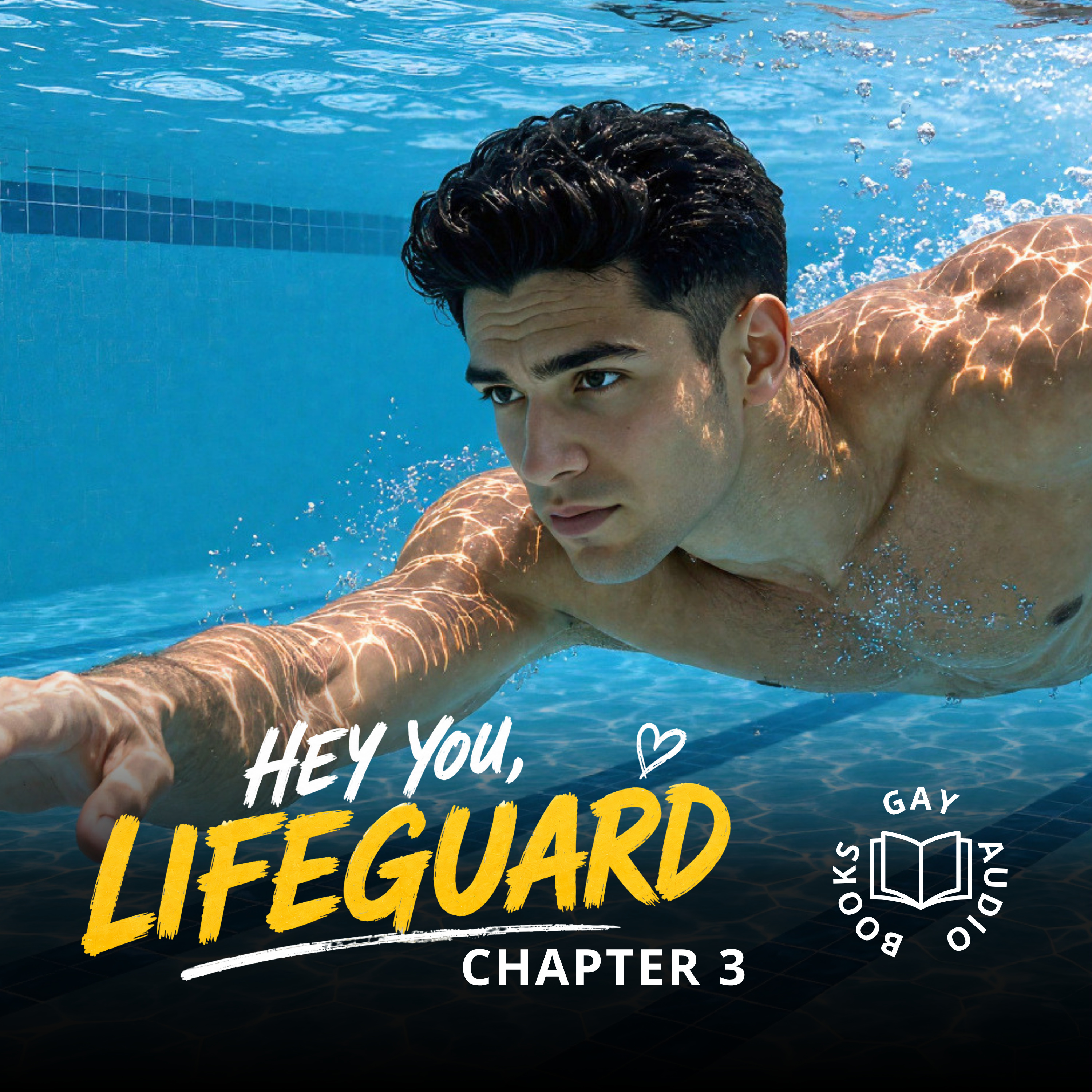 Chapter 3 | Hey You, Lifeguard (Author-Narrated) episode artwork