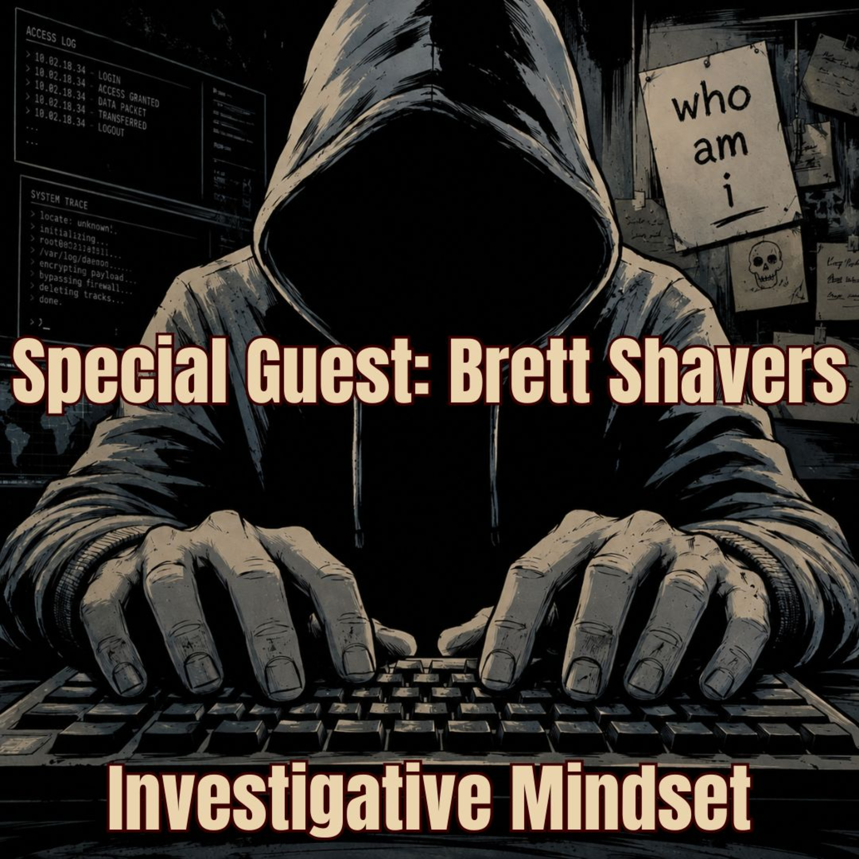 Brett Shavers and the Investigative Mindset episode artwork