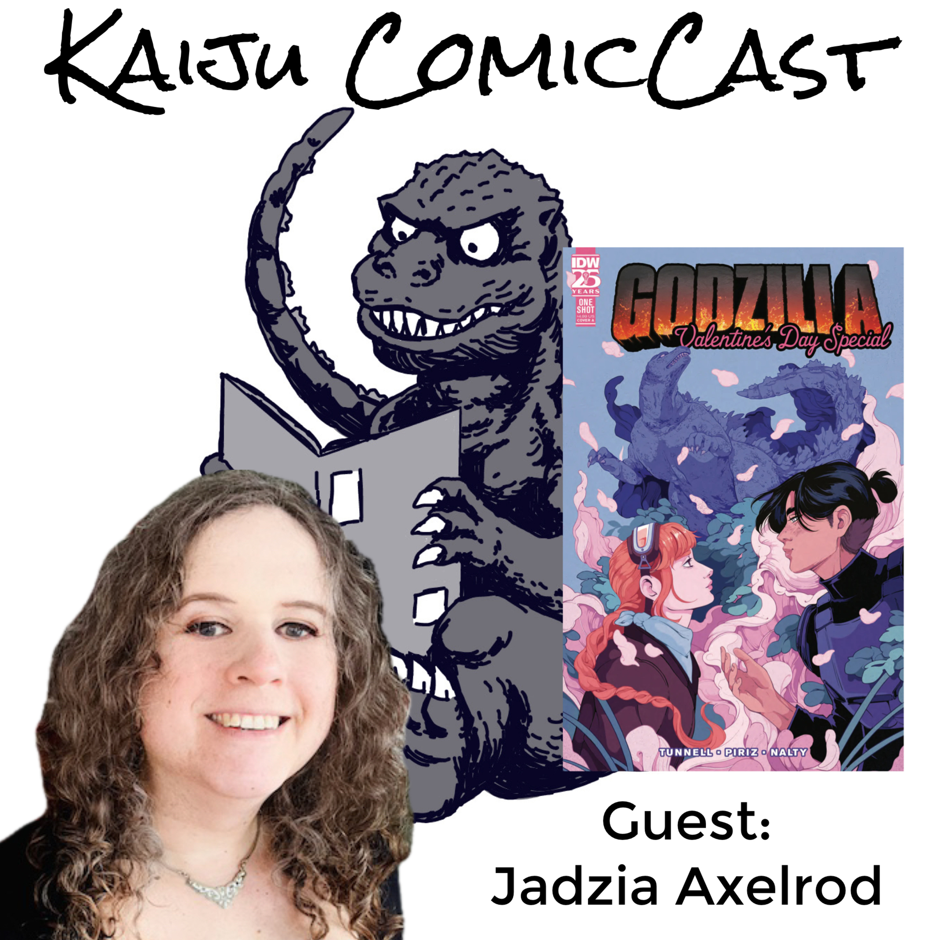 Godzilla Valentine's Day Special w/Jadzia Axelrod