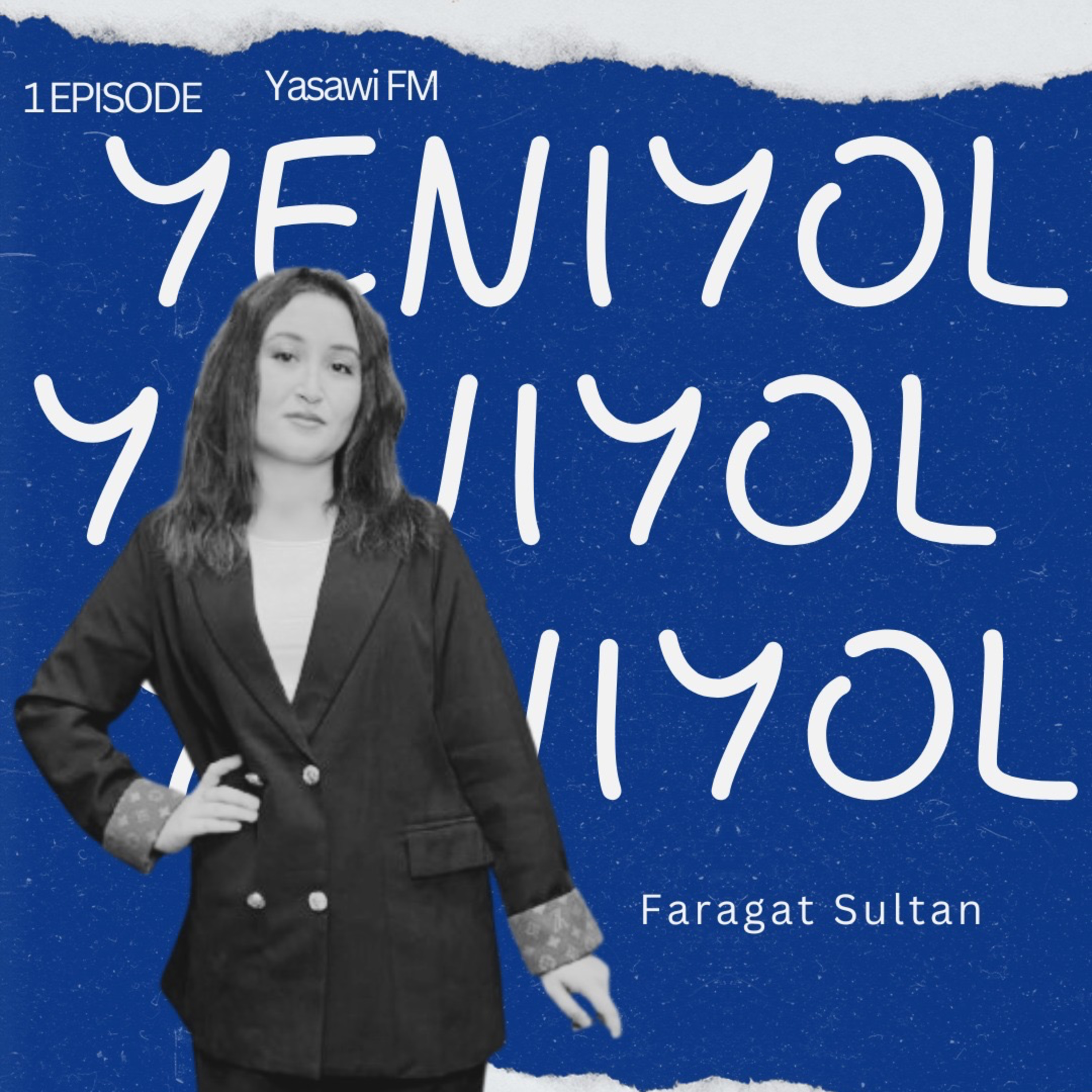 Yeni Yol (I episode)