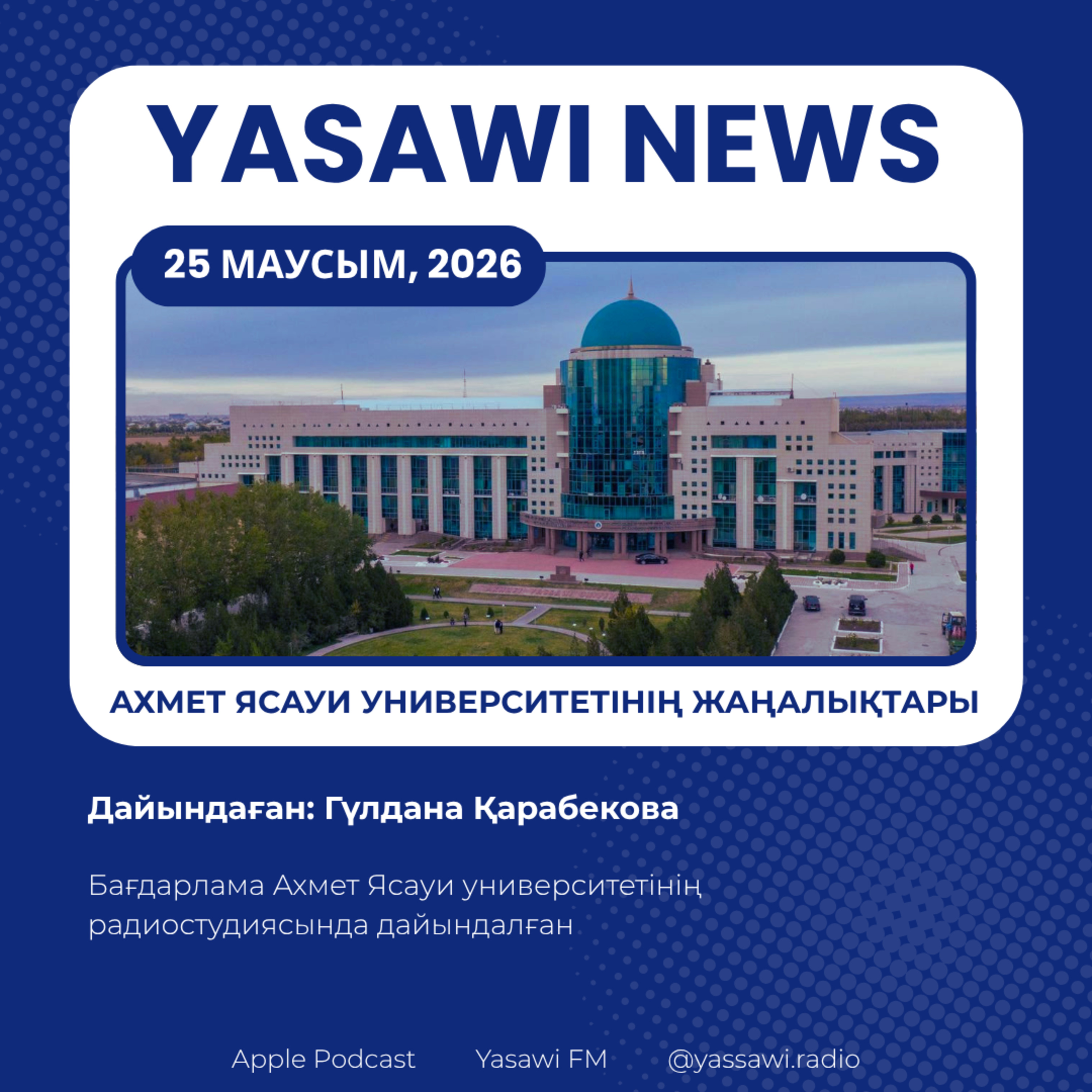 «YASAWI NEWS» - 25.06.2026