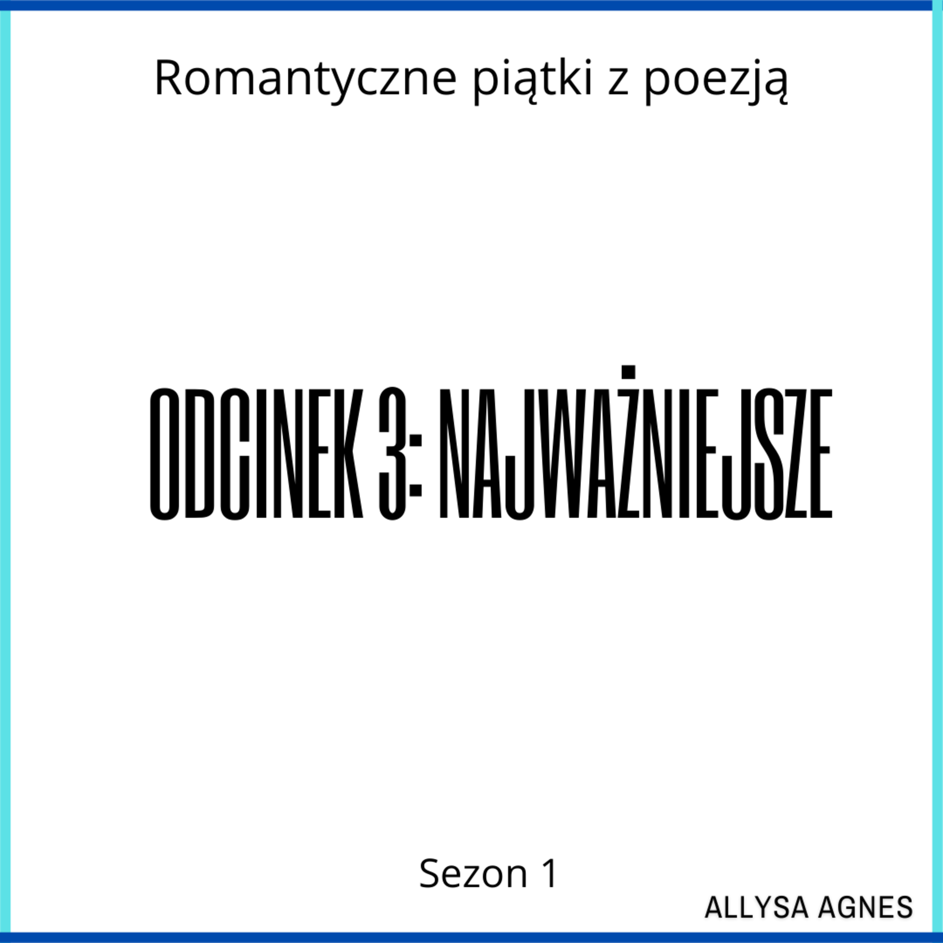 Odcinek 3: Najważniejsze episode artwork