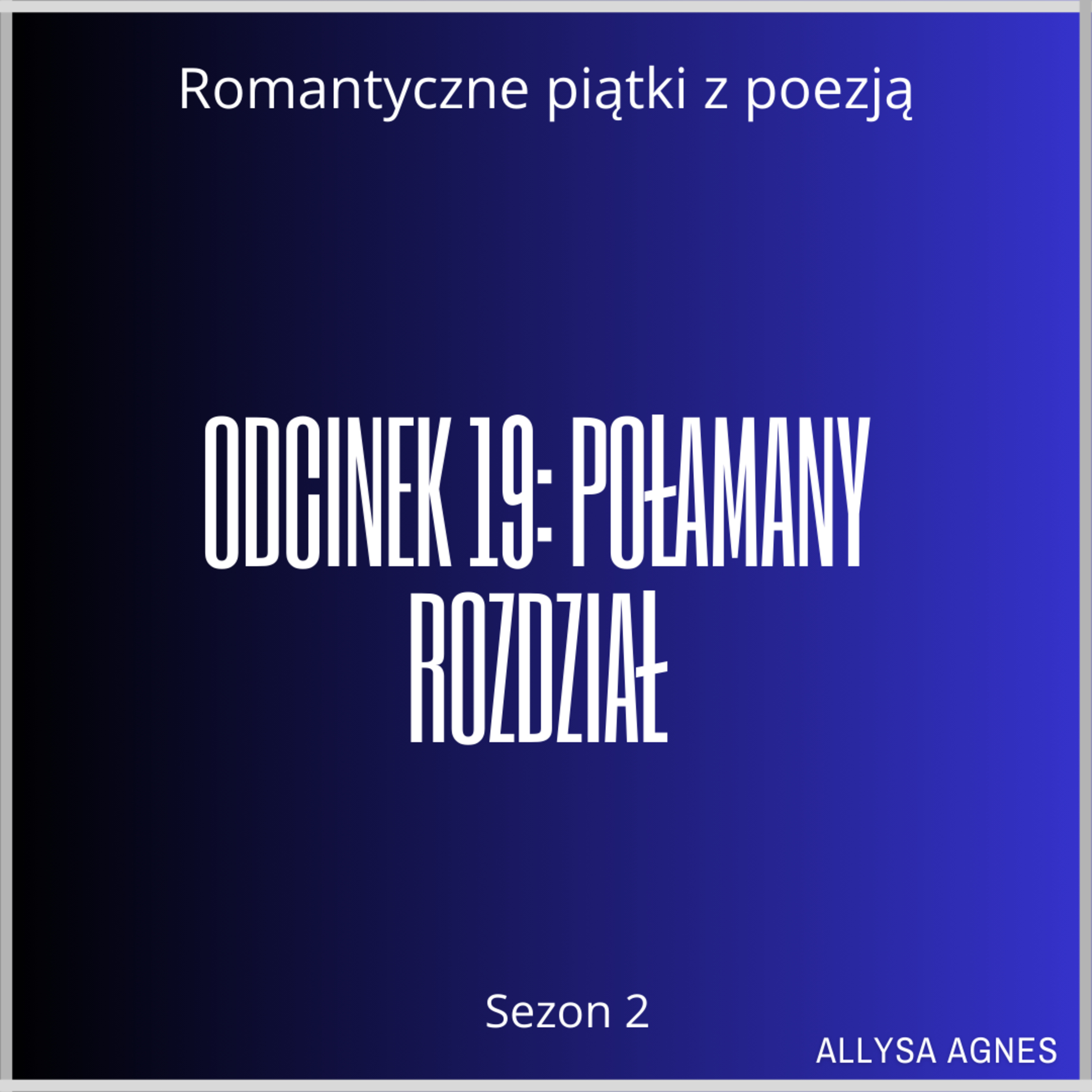 Odcinek 19: Połamany rozdział episode artwork