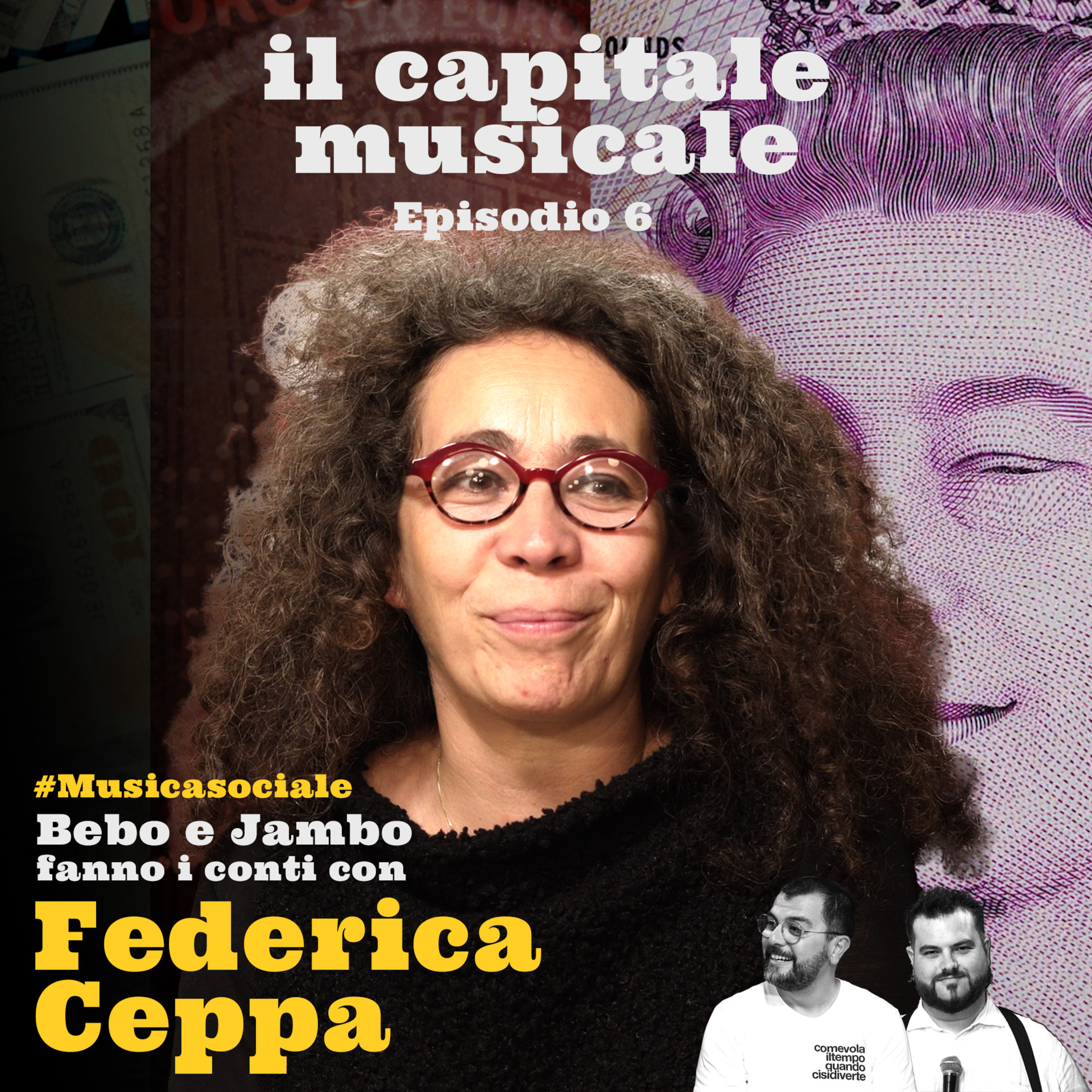 “Federica Ceppa - MTV, il busto di Lenin e le Music Conference" | il Capitale Musicale Ep.6  episode artwork