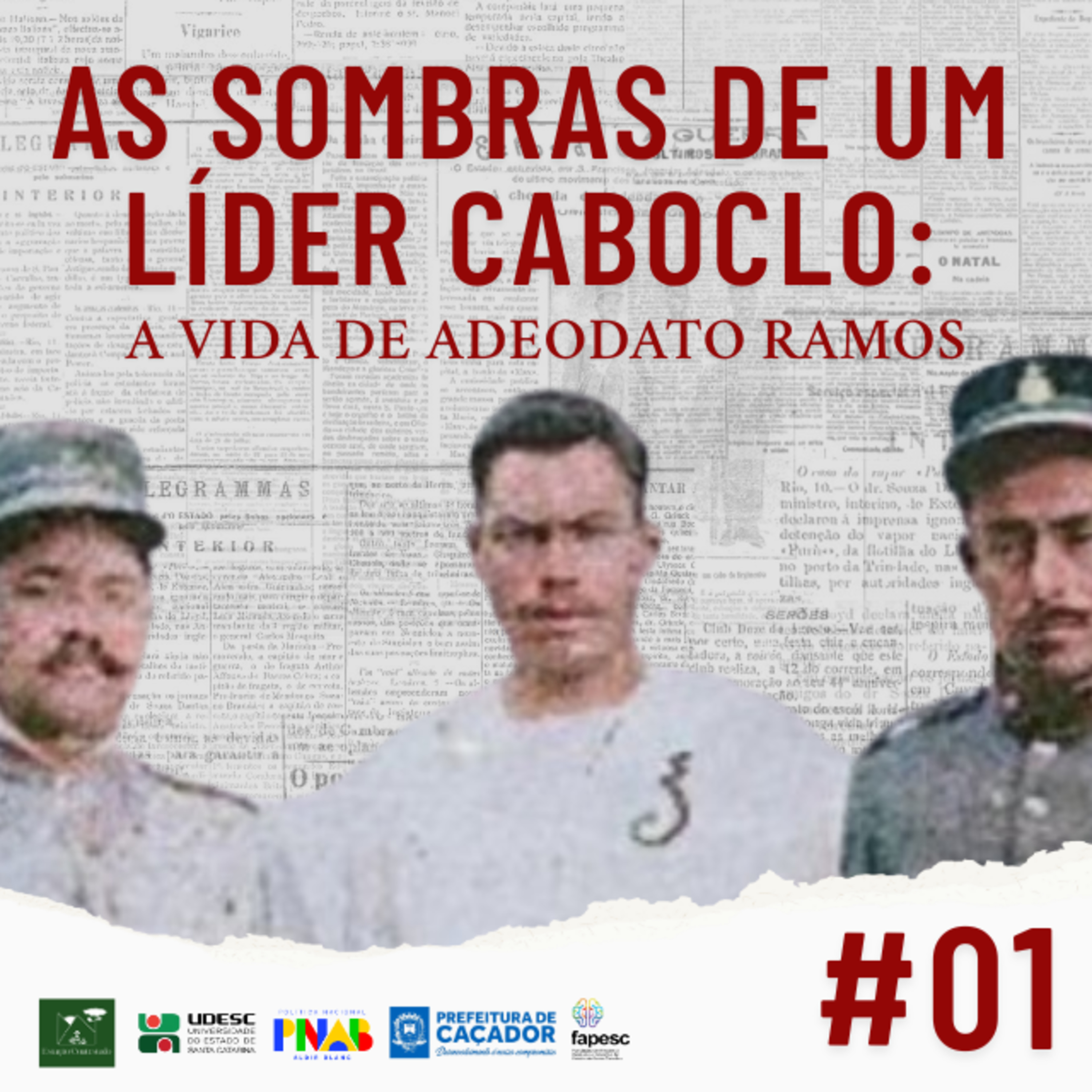 As sombras de um líder caboclo: A vida de Adeodato Ramos