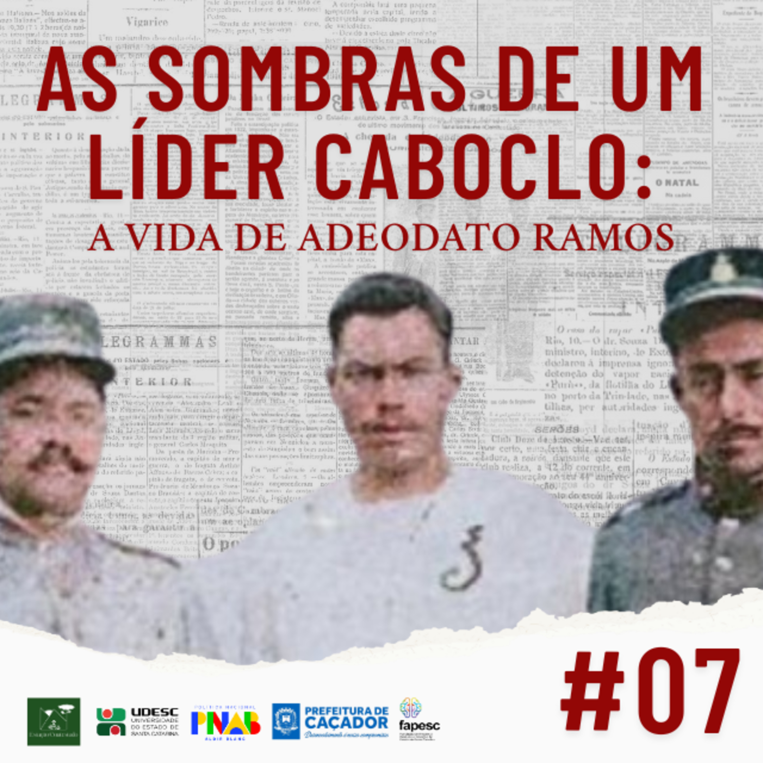 As sombras de um líder caboclo: A vida de Adeodato Ramos