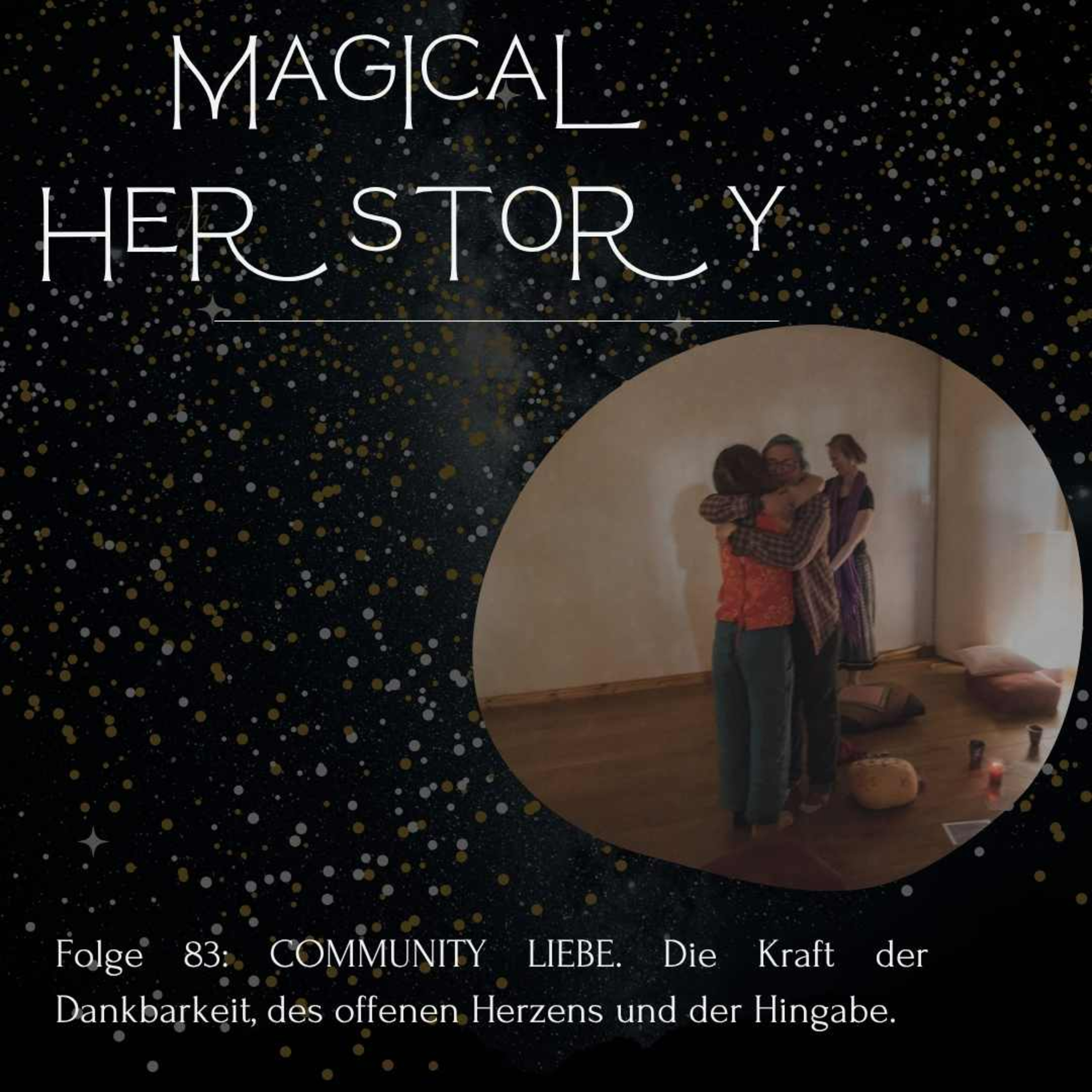 Folge 83: COMMUNITY LIEBE. Die Kraft der Dankbarkeit, des offenen Herzens und der Hingabe. episode artwork
