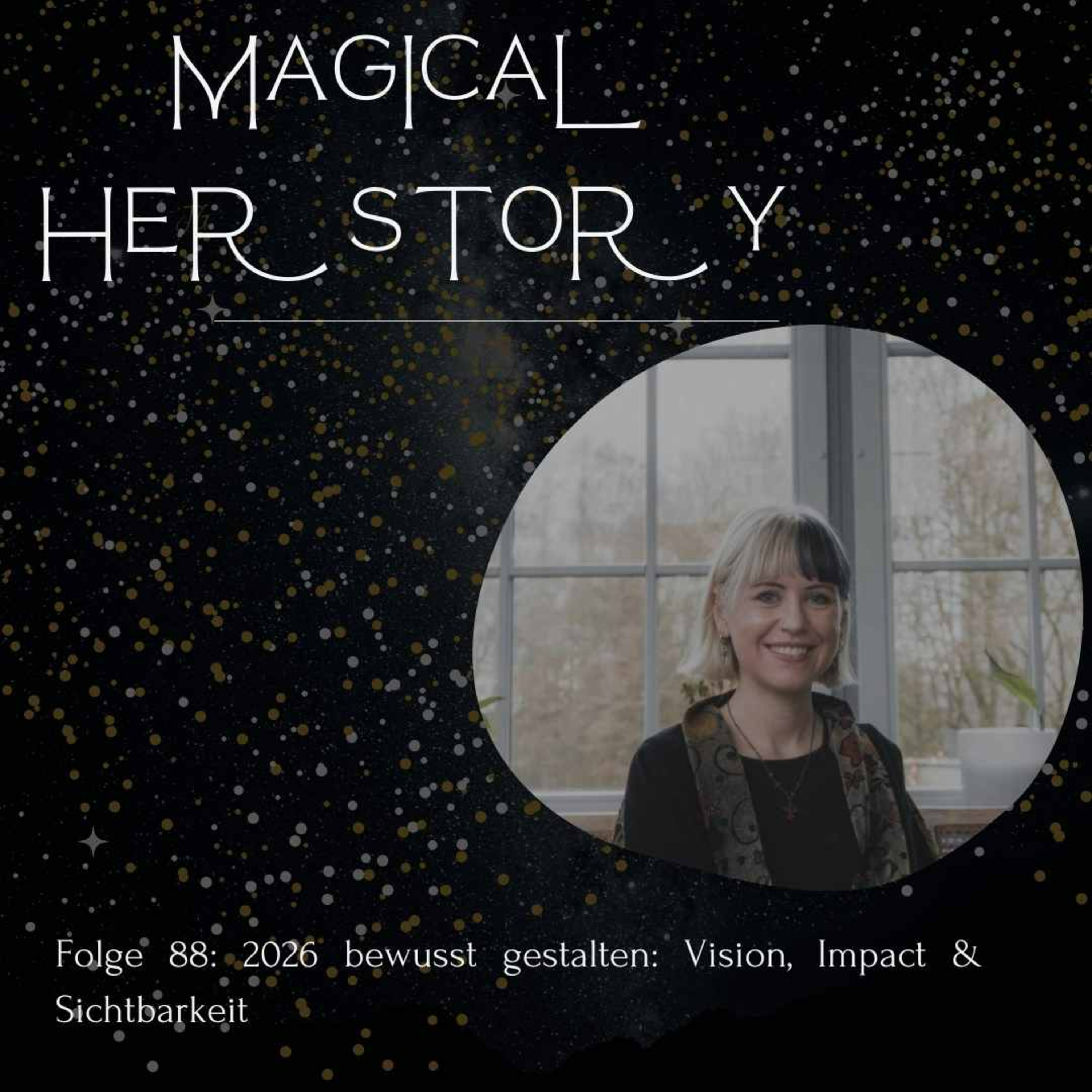Folge 88: 2026 bewusst gestalten: Vision, Impact & Sichtbarkeit episode artwork