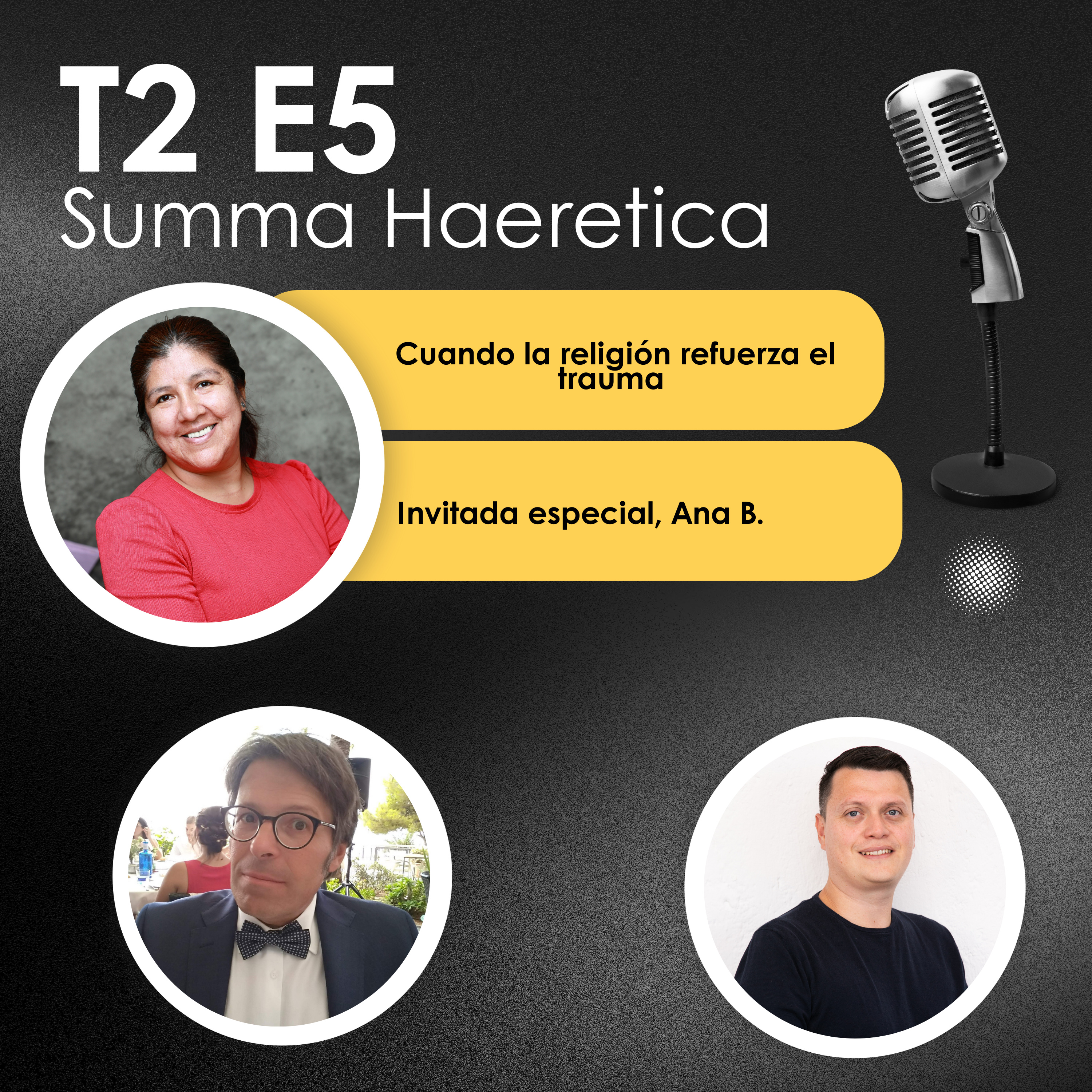 T2 E5 Cuando la religión refuerza el trauma. Con Ana B. Summa Haeretica. episode artwork
