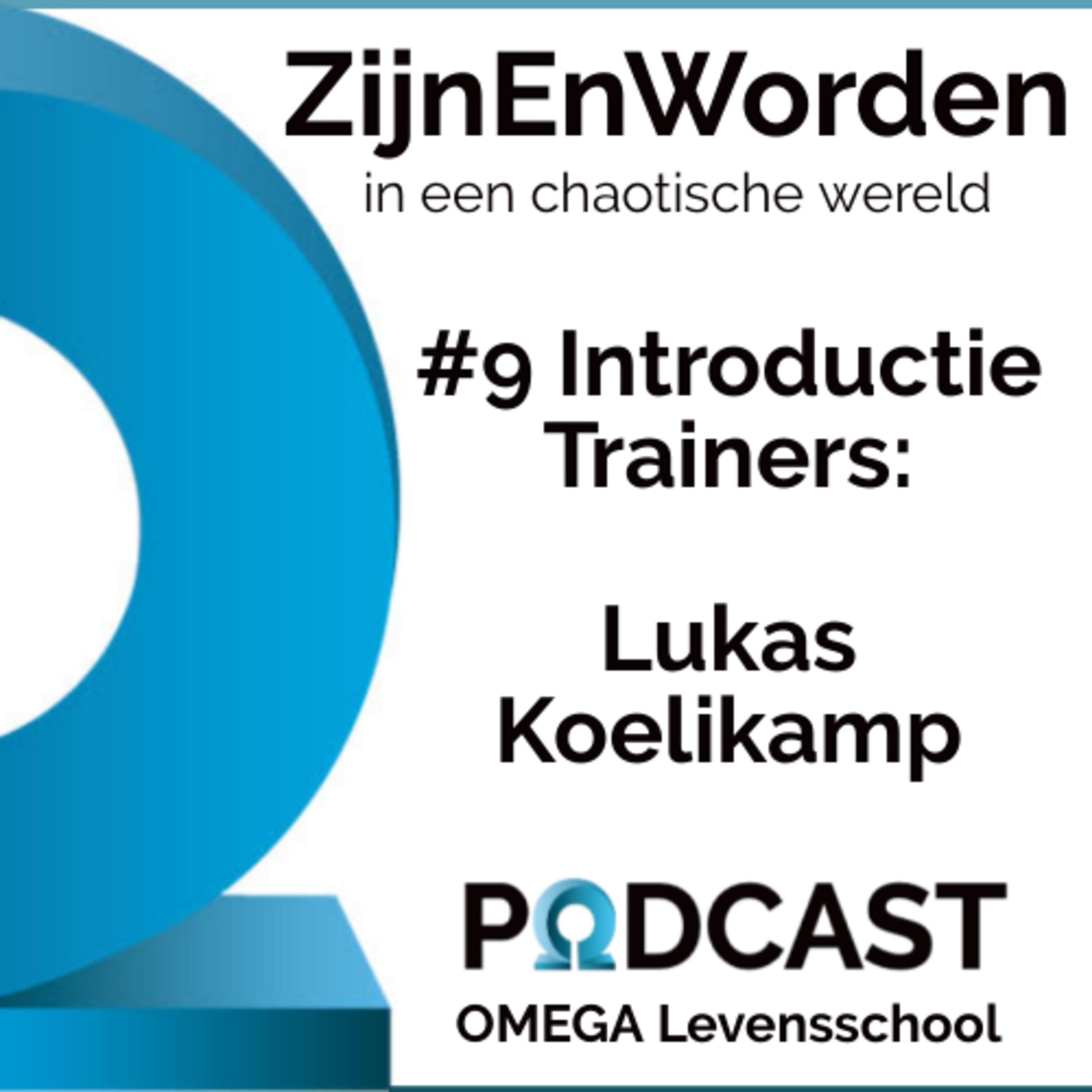 ZijnEnWorden - in een chaotische wereld.