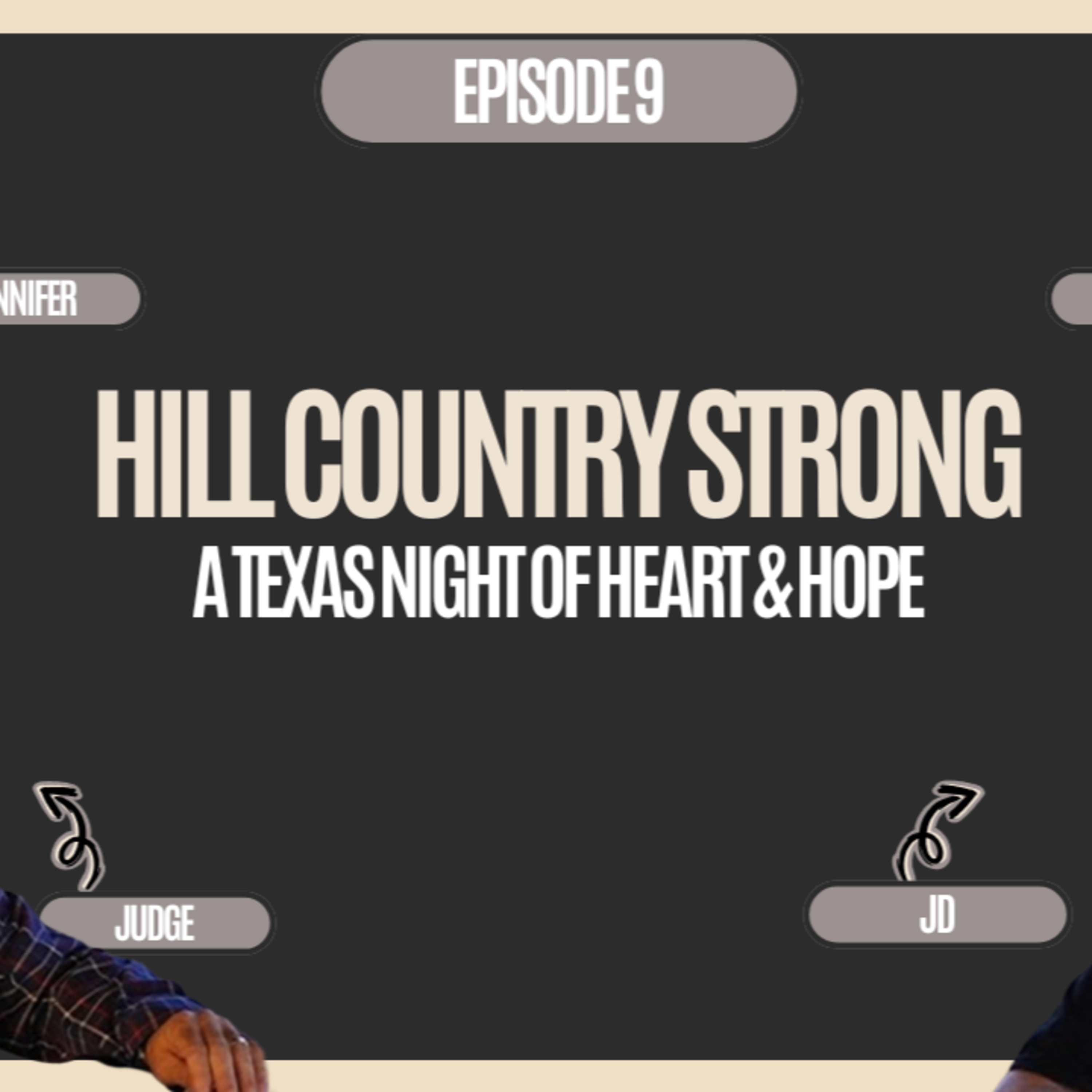 The Judge and JD Show - Hill Country Strong - A Texas Night of Heart & Hope