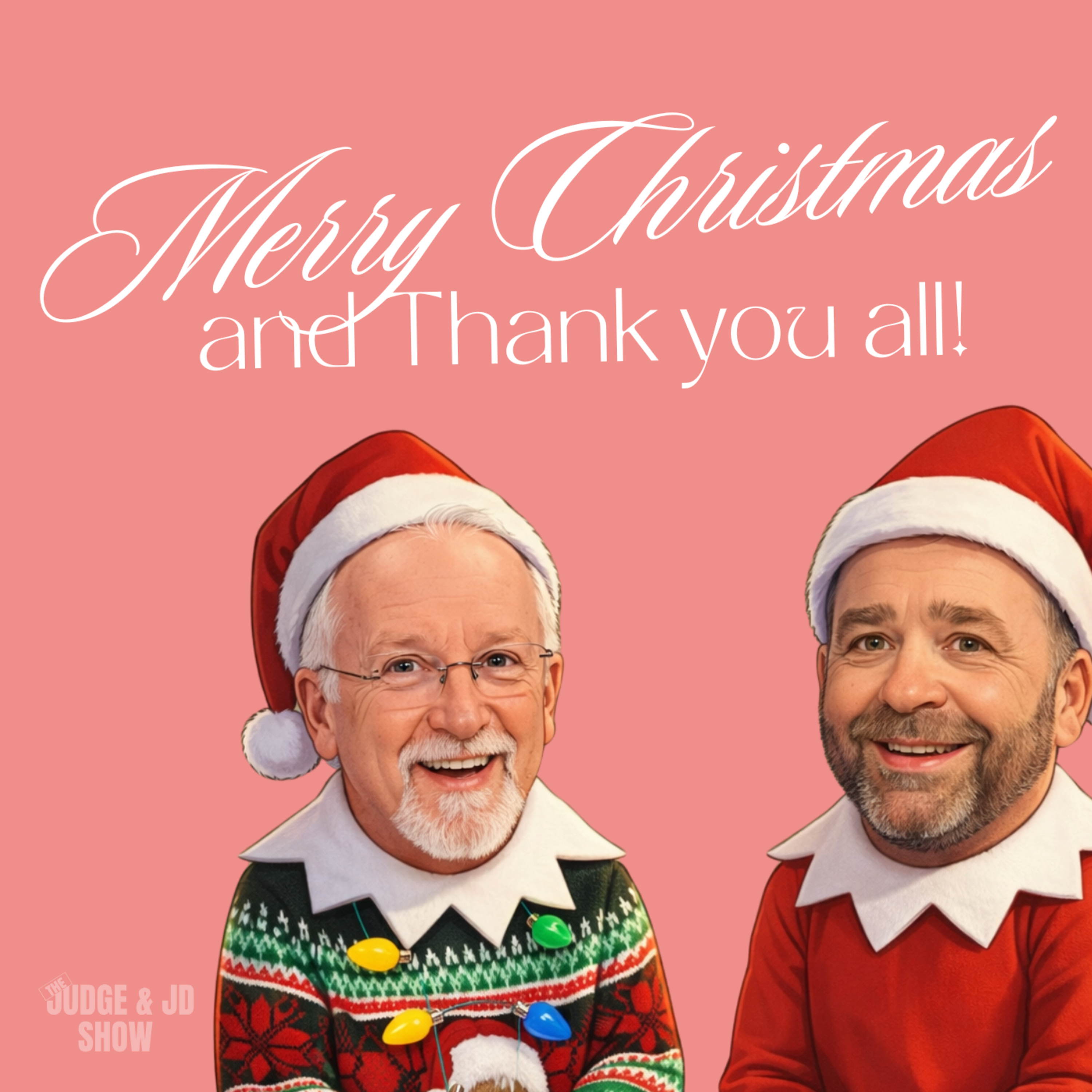 The Judge and JD Show - A Christmas Message to Our Community
