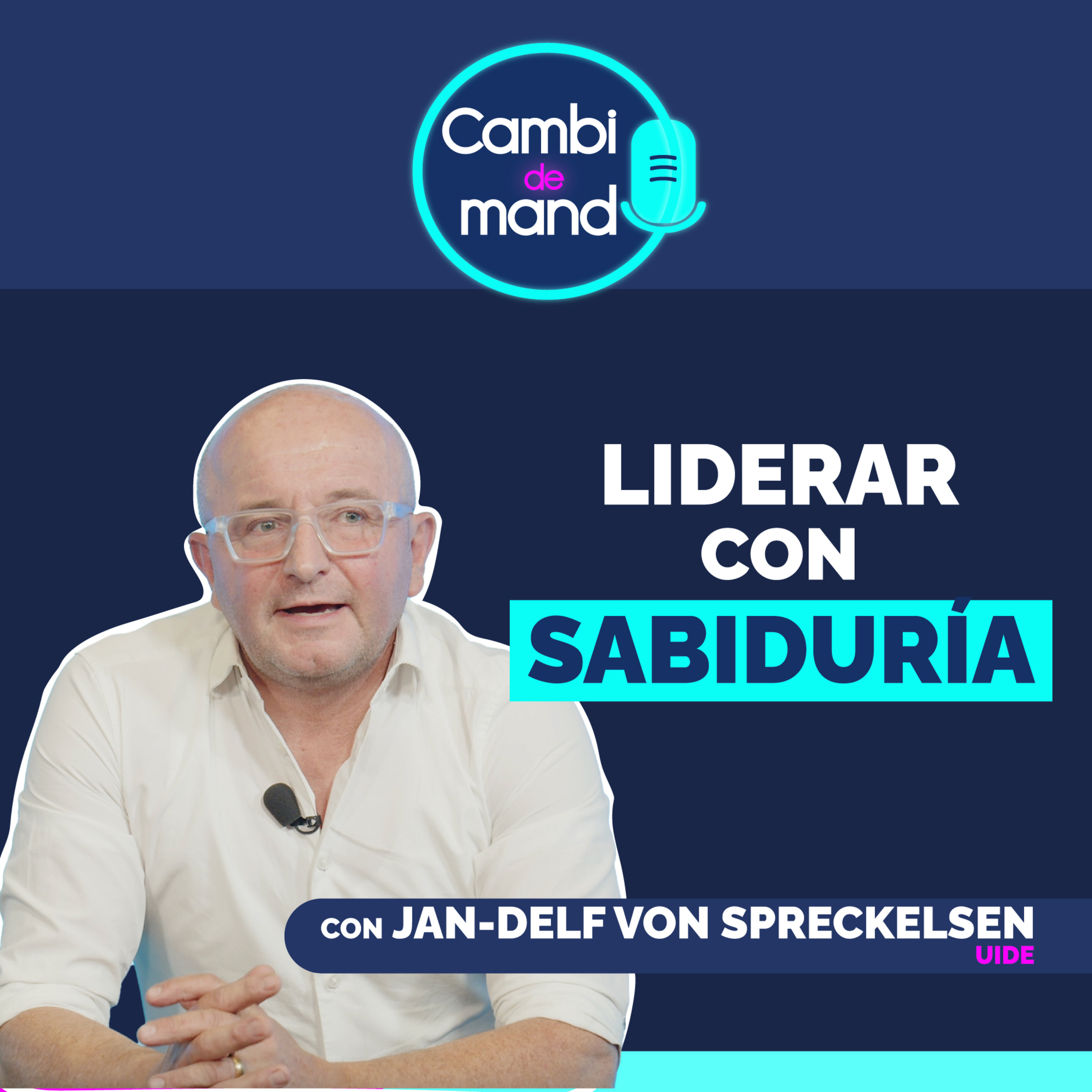 Talento senior: la clave para la sostenibilidad empresarial | Cdm | Con Jan-Delf Spreckelsen | Ep 19 episode artwork