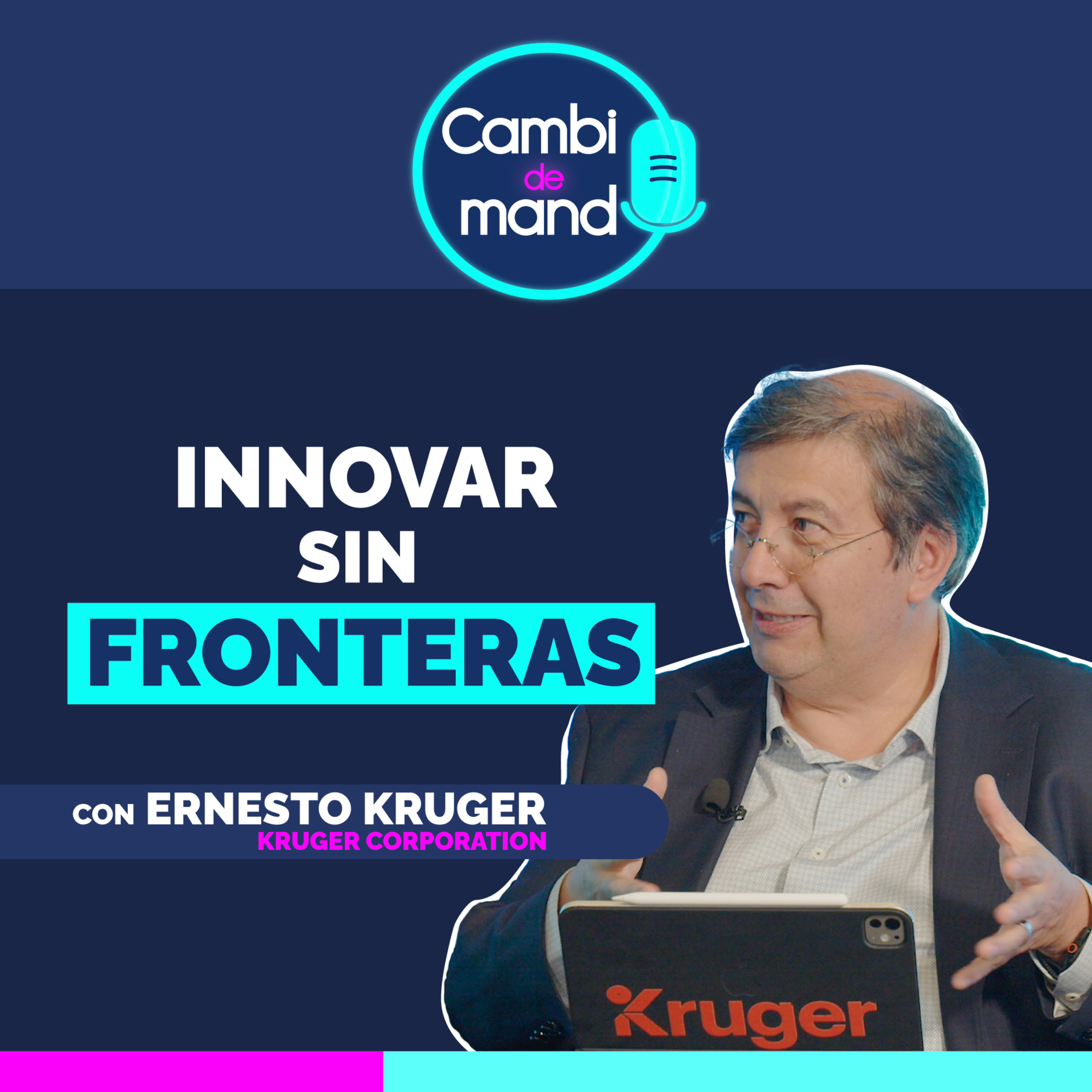 De Ecuador al mundo: la historia innovadora de Kruger Corporation | Cdm | Con Ernesto Kruger | Ep 20 episode artwork