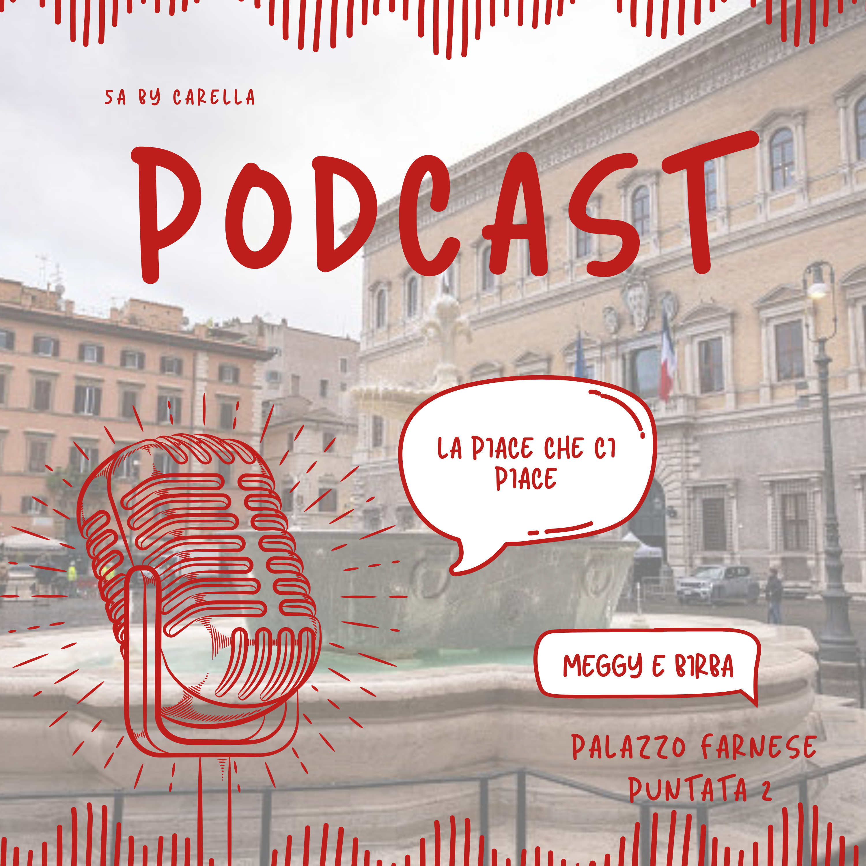 La Piace che ci piace_PALAZZO FARNESE episode artwork