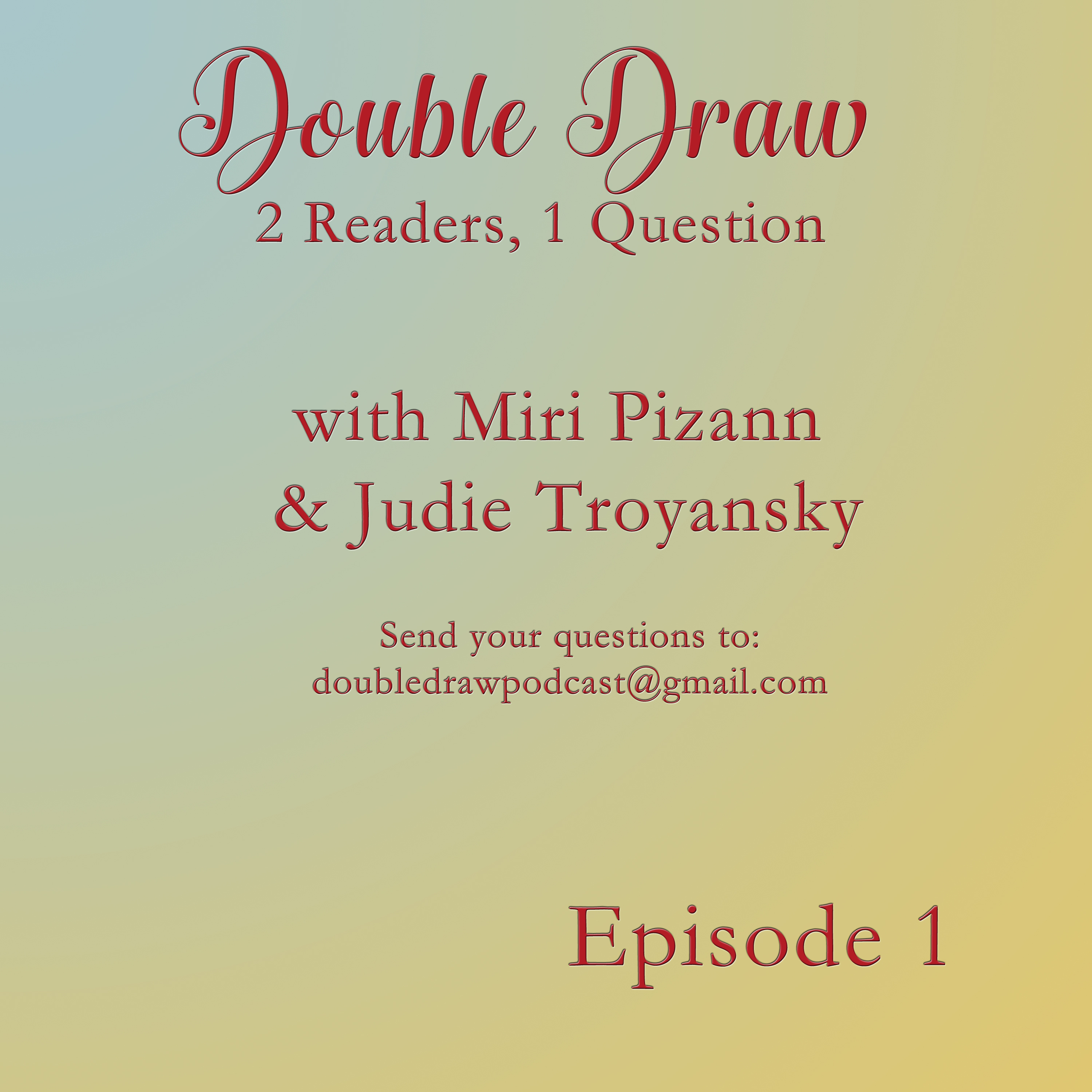 Double Draw: Two Readers, One Question