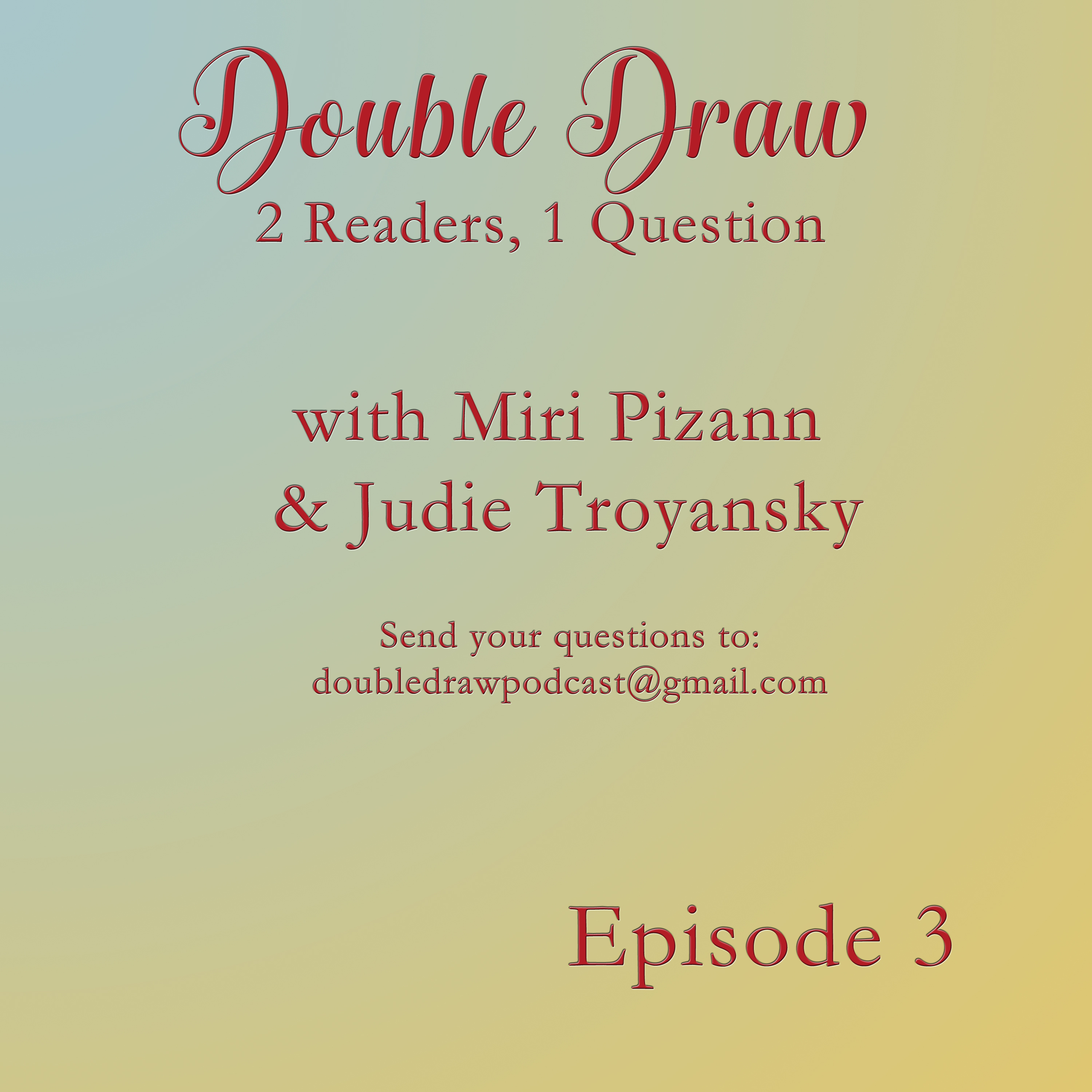 Double Draw: Two Readers, One Question