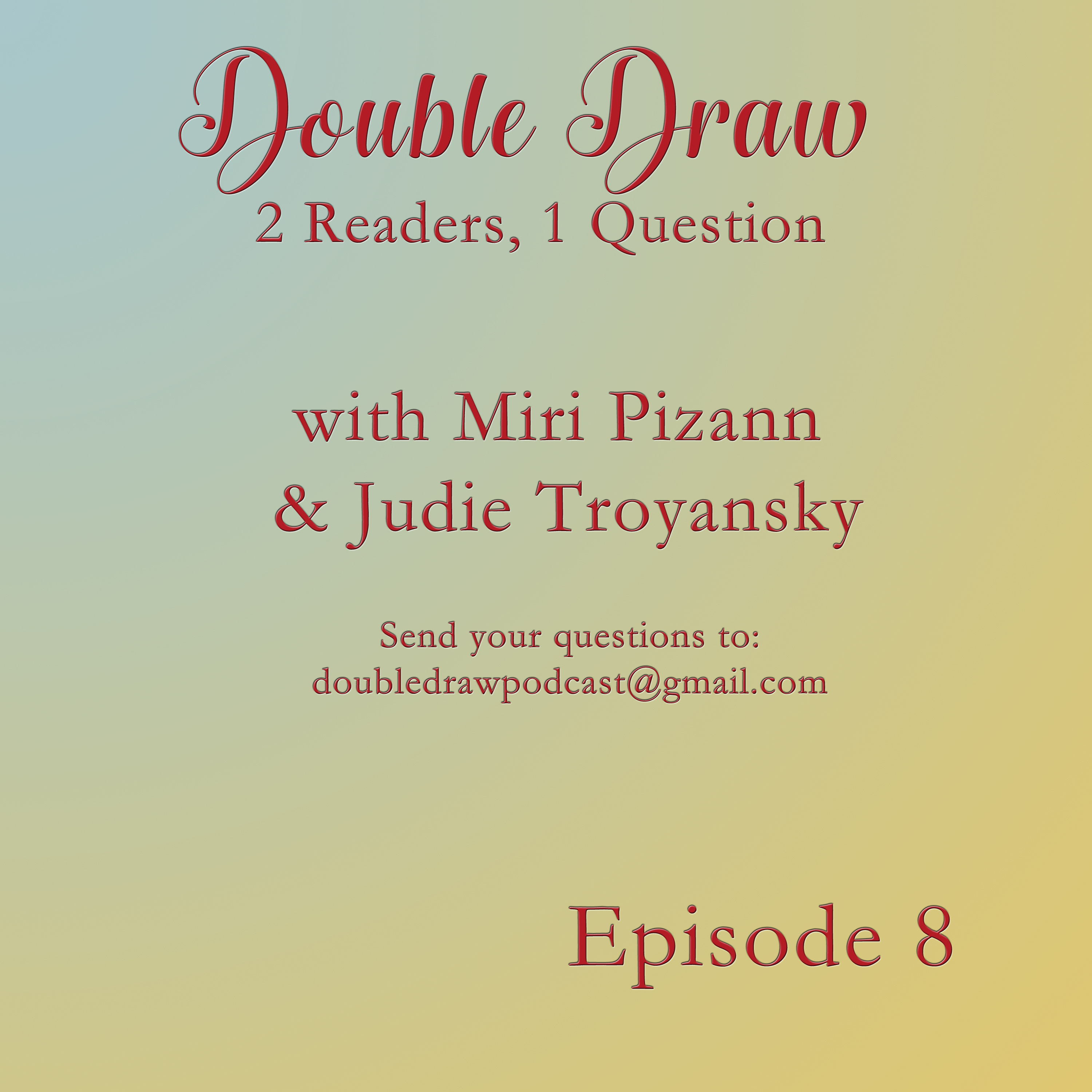 Double Draw: Two Readers, One Question