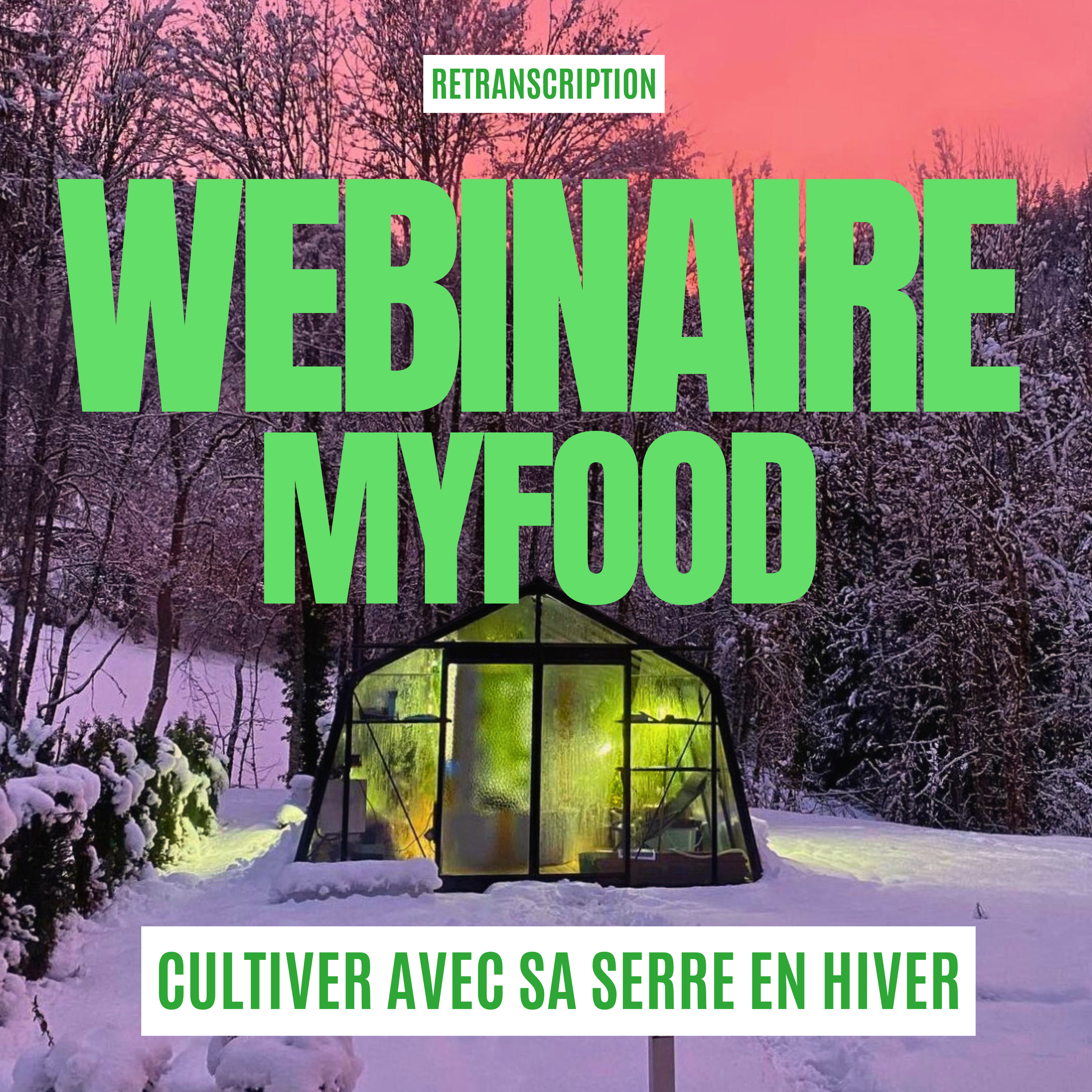 Un hiver productif avec sa serre - Webinaire Myfood n°40 - Épisode #1 episode artwork