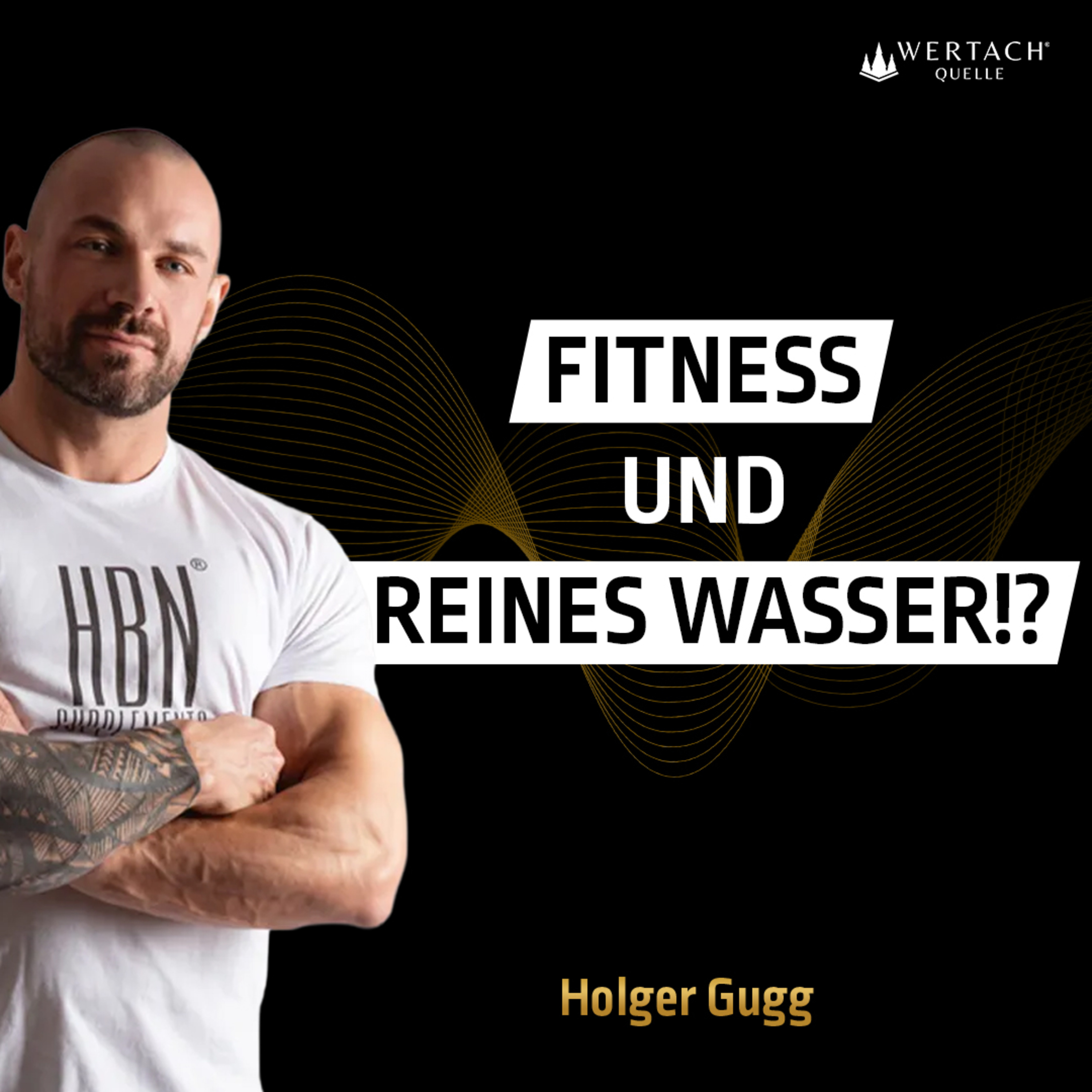 WERTACH Quelle - Der Podcast ums Thema Trinkwasser, Gesundheit und Wasserfilter