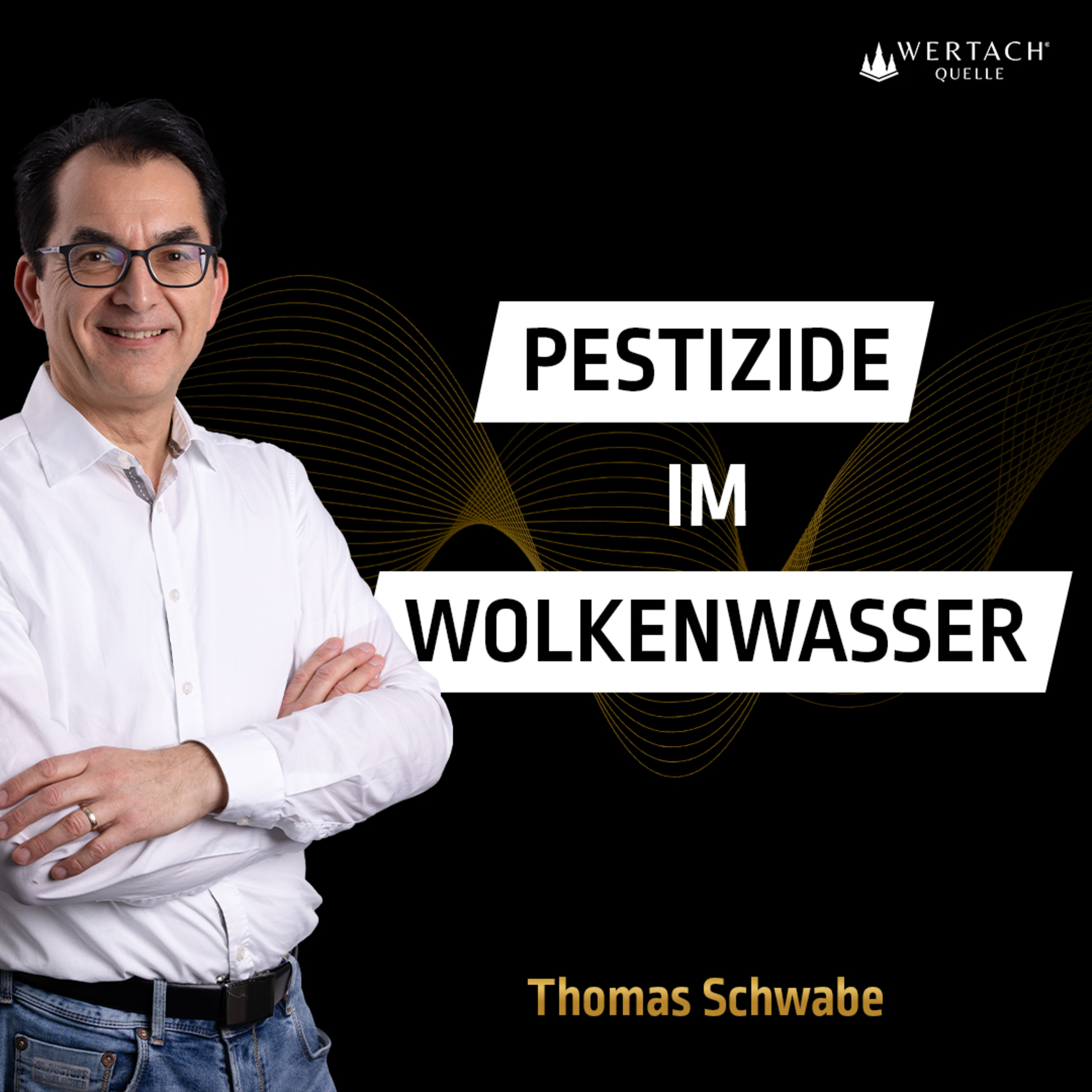 WERTACH Quelle - Der Podcast ums Thema Trinkwasser, Gesundheit und Wasserfilter