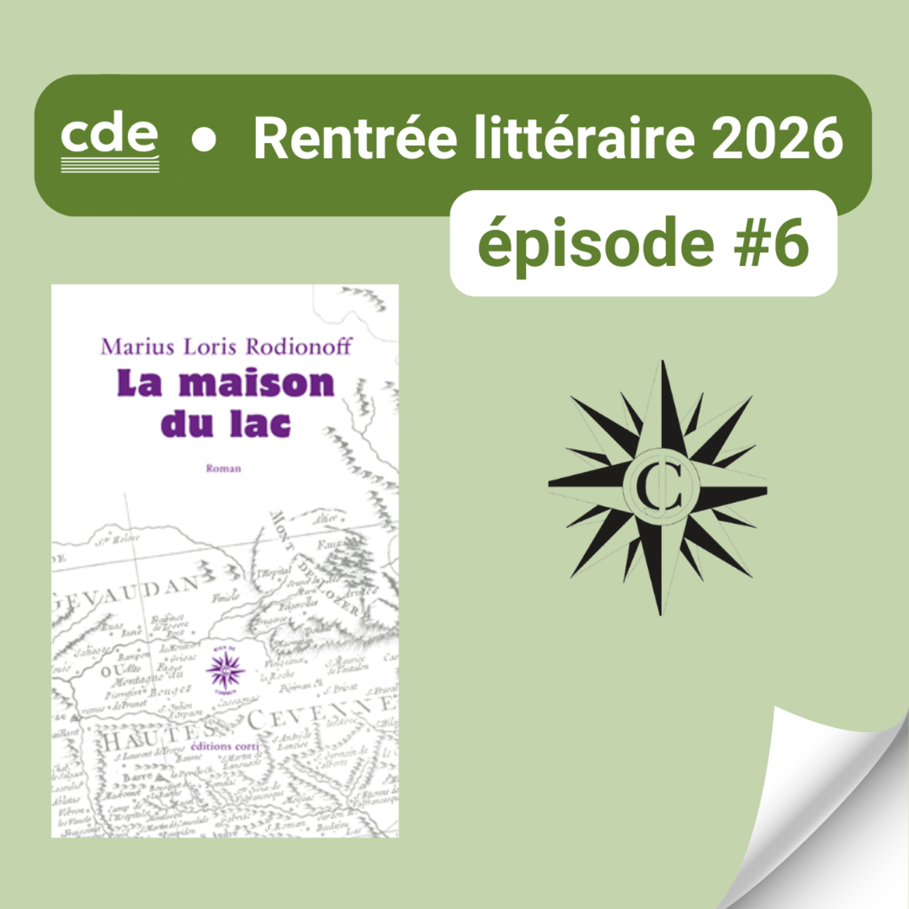 E6 - "La Maison du lac" de Marius Loris Rodionoff - EDITIONS CORTI