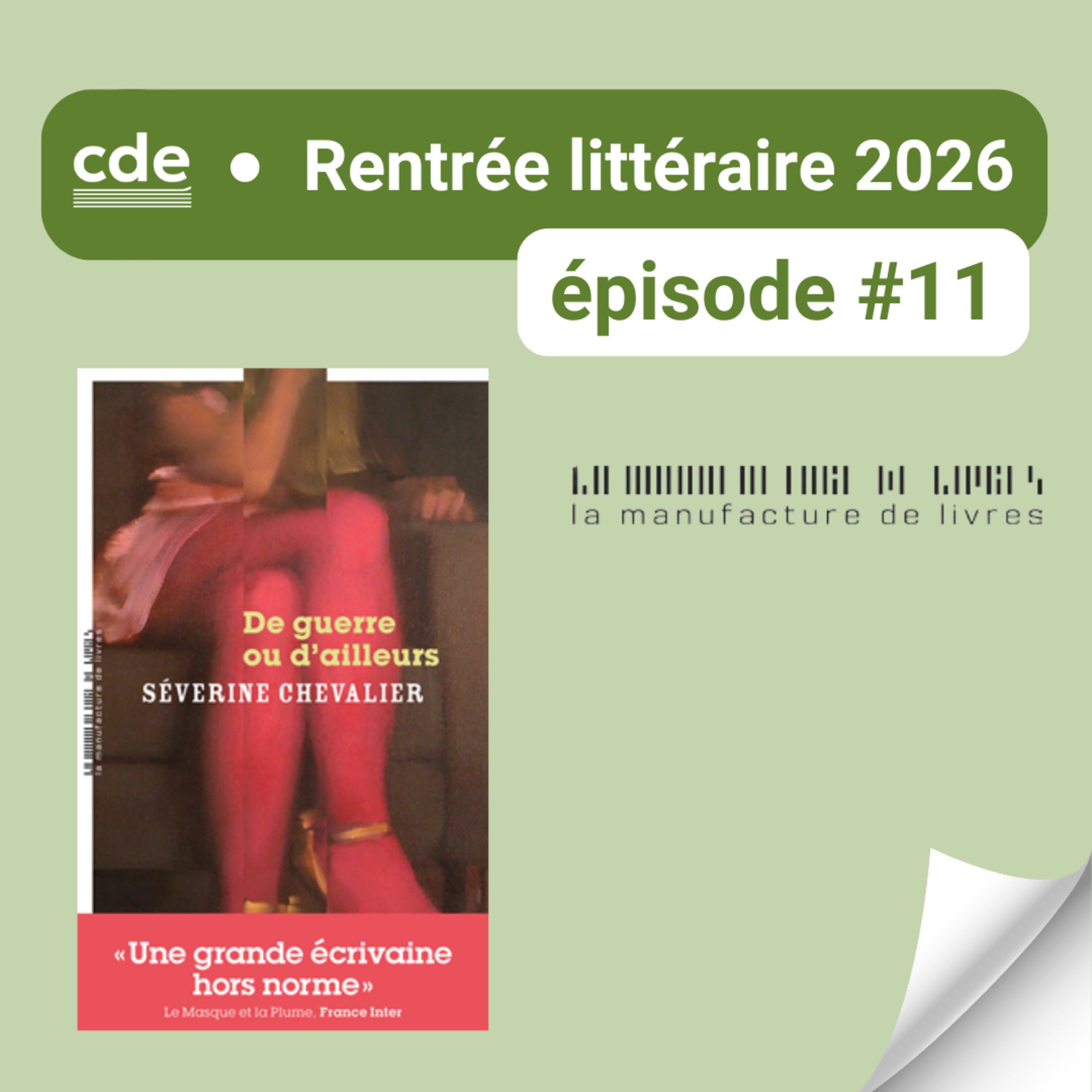 E11 - "De guerre ou d'ailleurs", de Séverine Chevalier - LA MANUFACTURE DE LIVRES