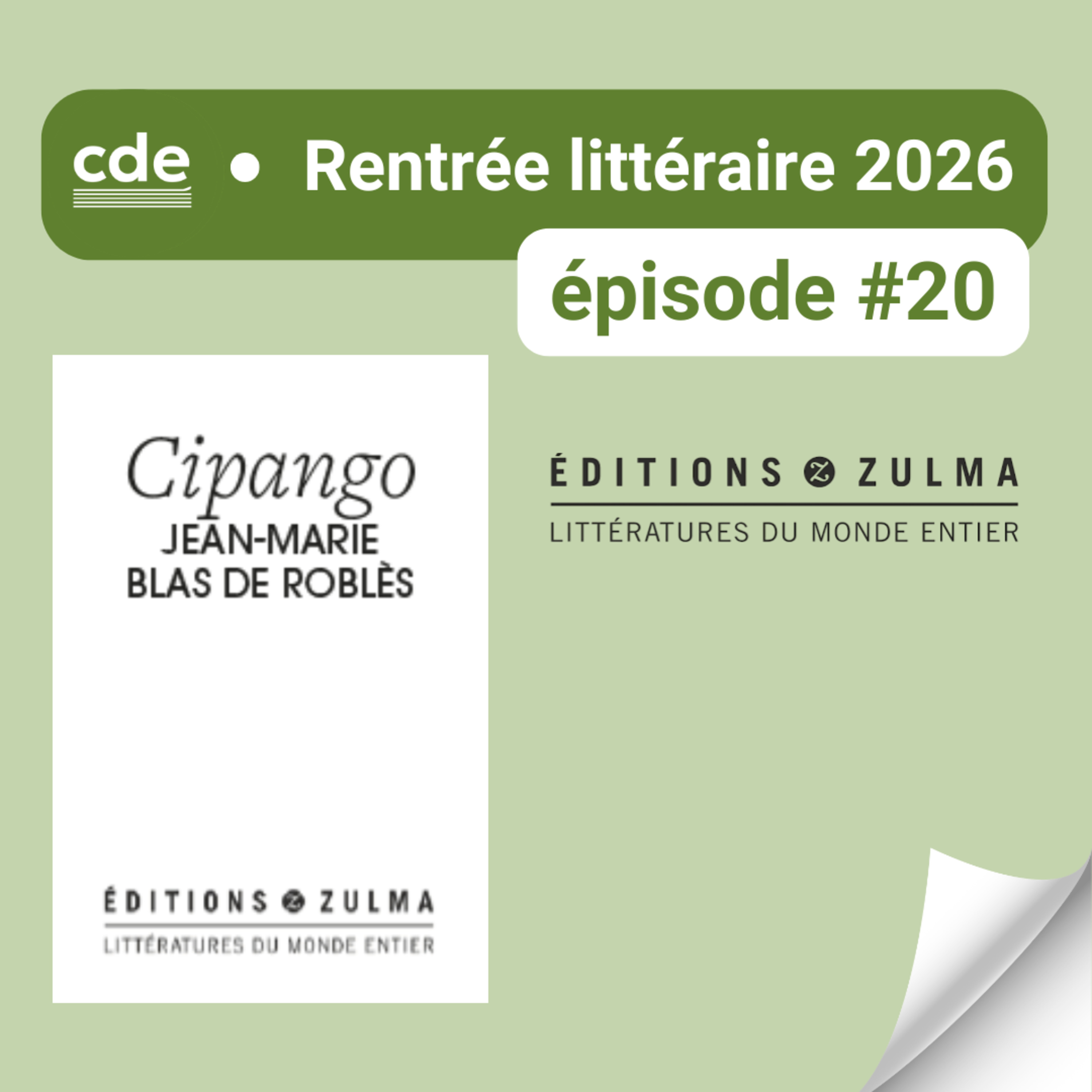 E20 - "Cipango", de Jean-Marie Blas de Roblès - EDITIONS ZULMA
