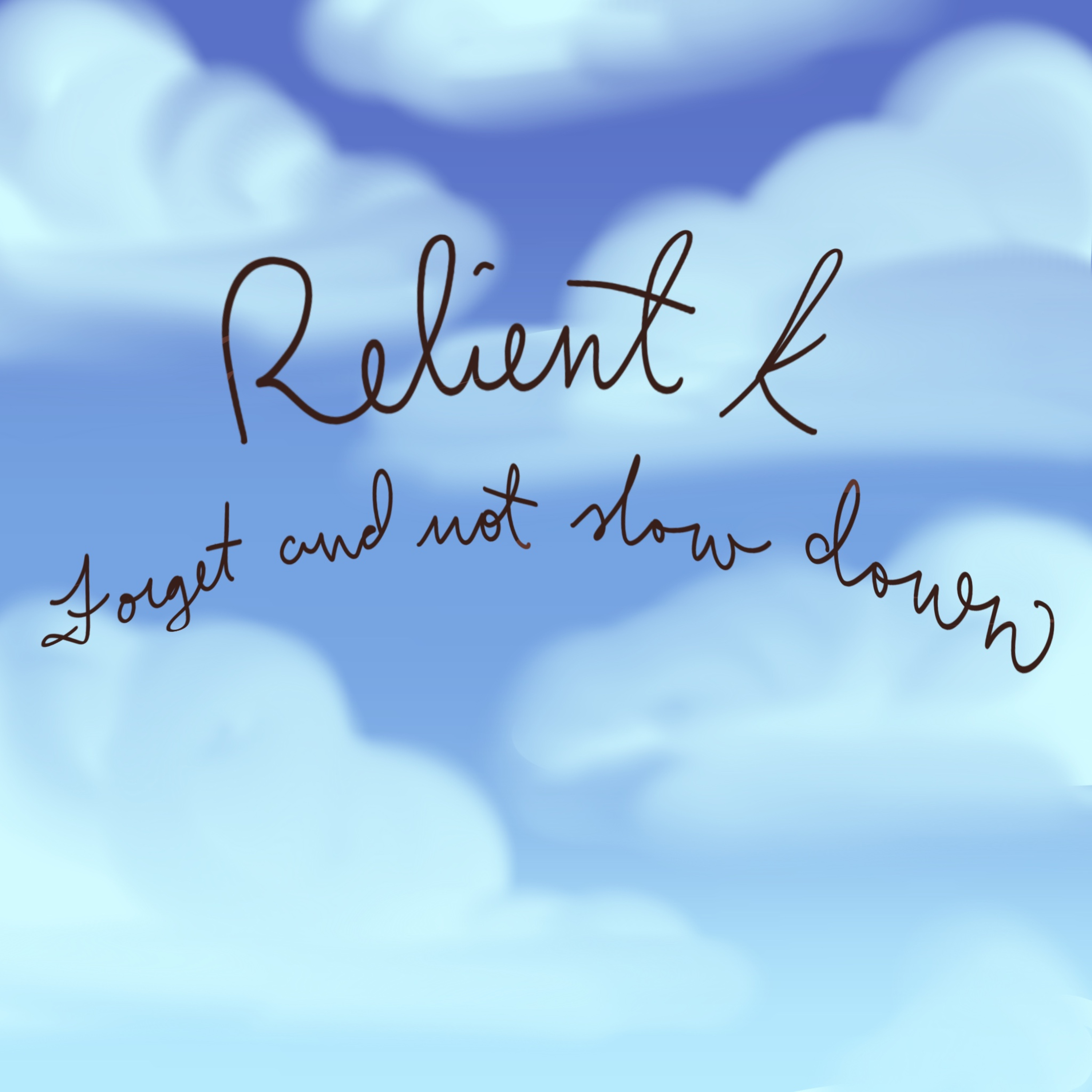 Forget and Not Slow Down - Relient K