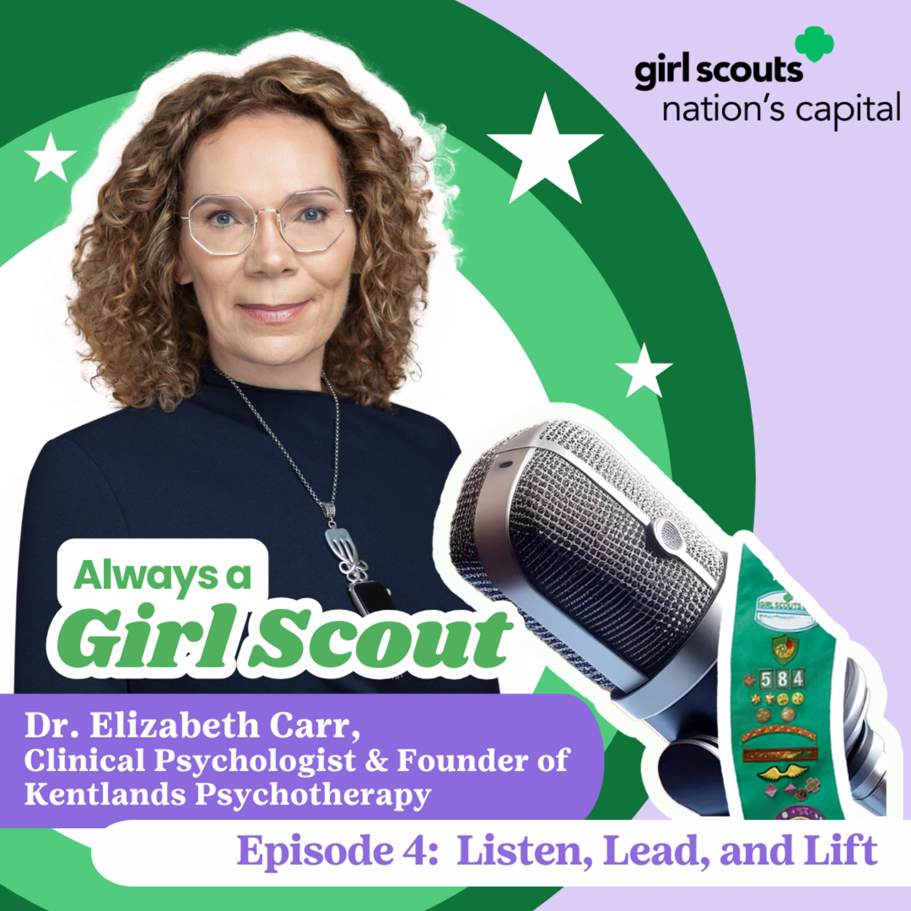 Listen, Lead, and Lift: Dr. Elizabeth Carr on Girl Scout Grit and the Power of Care episode artwork