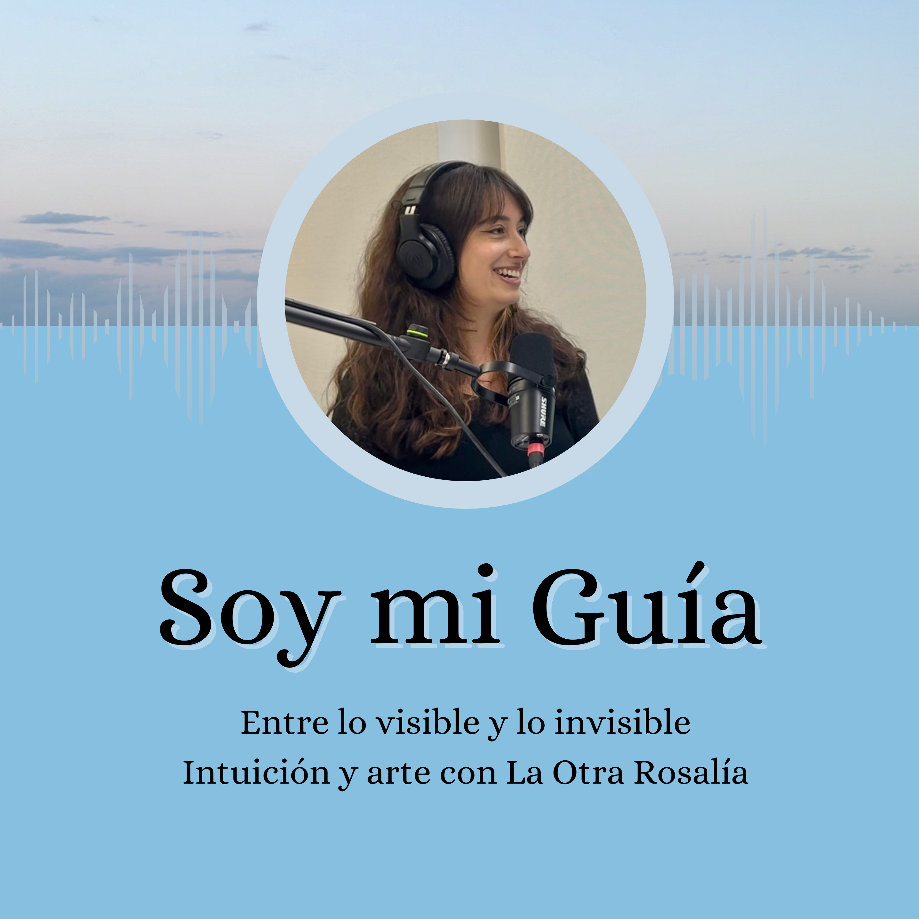 Entre lo visible y lo invisible | Intuición y arte con La otra Rosalía episode artwork