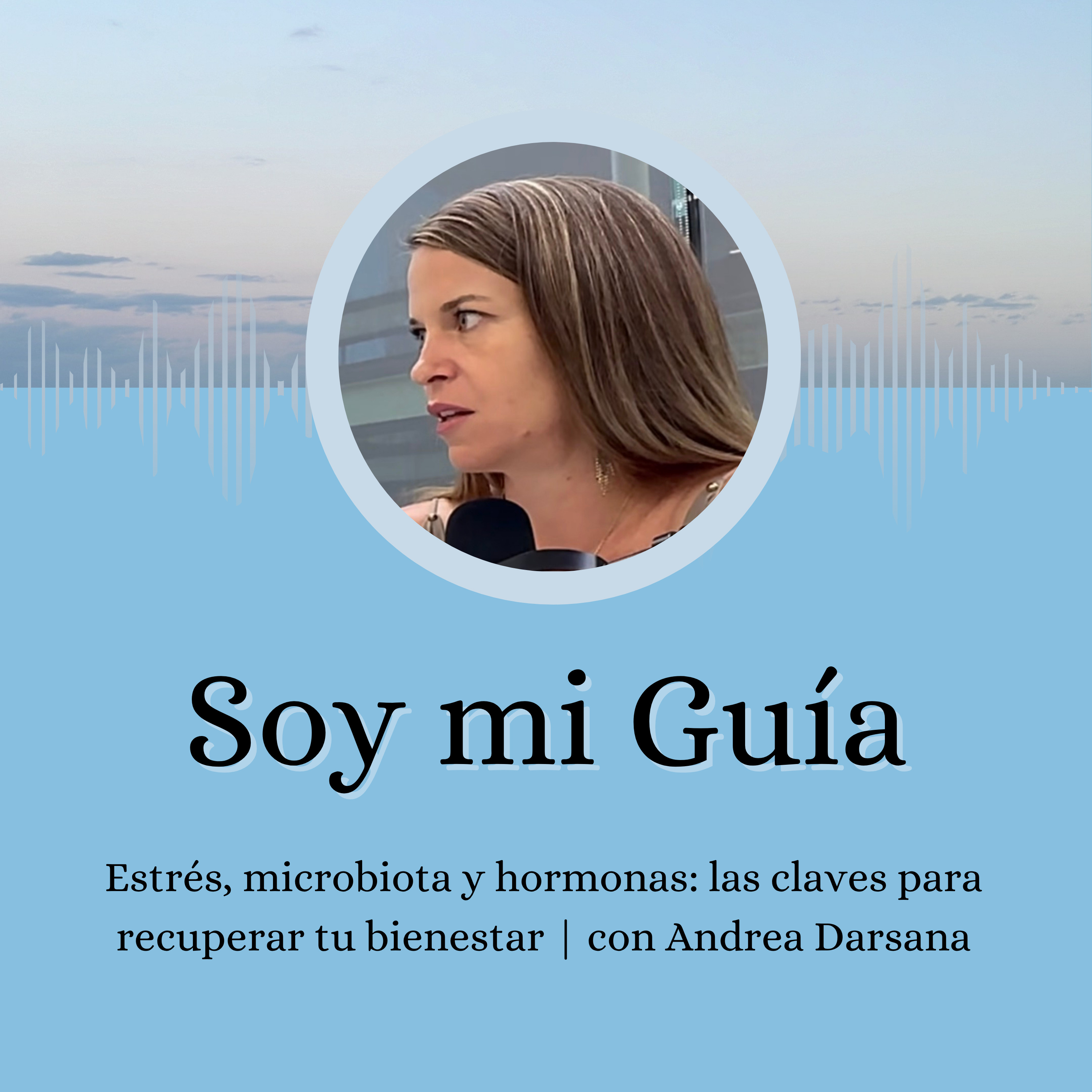 Estrés, microbiota y hormonas: las claves para recuperar tu bienestar episode artwork