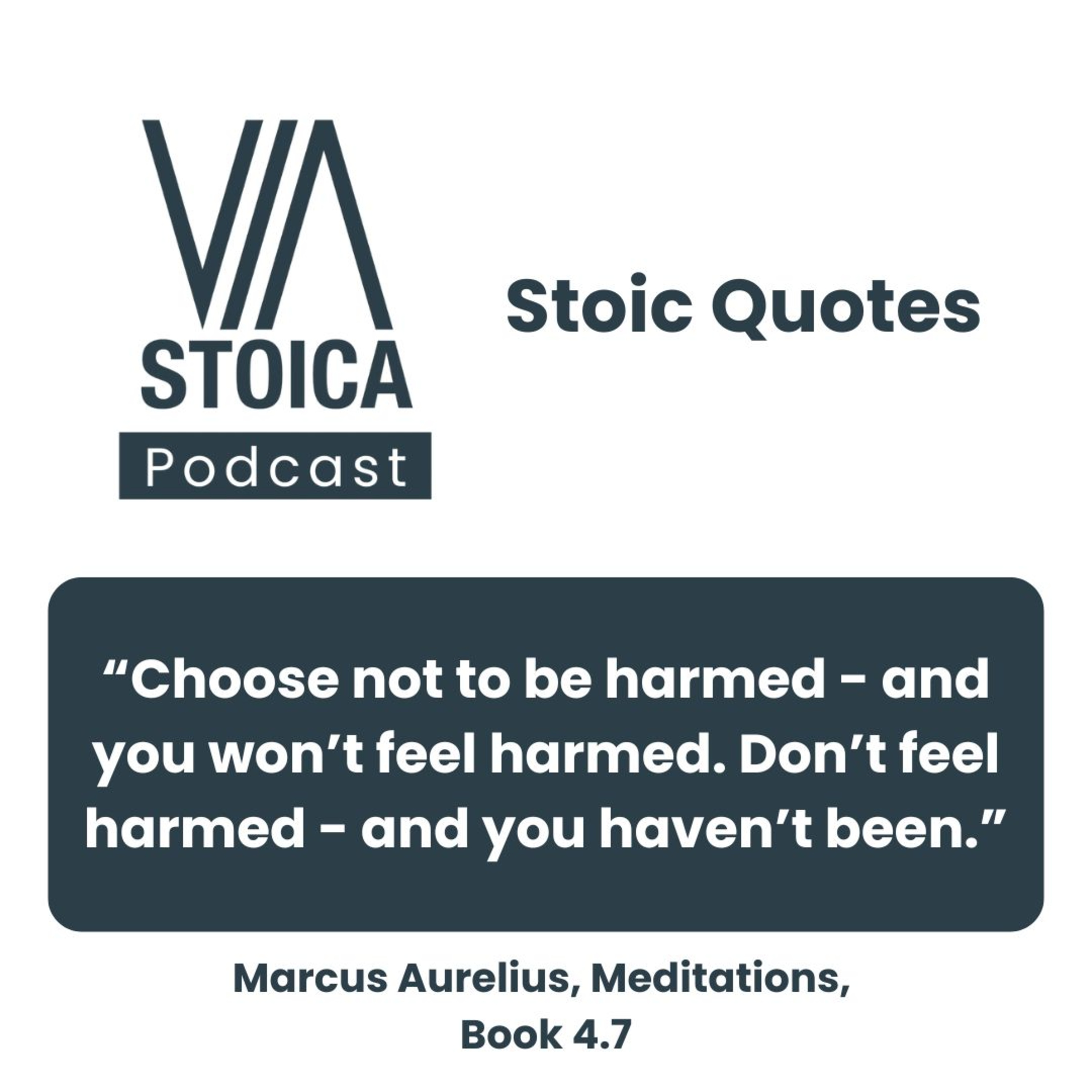 Stoic Quote: Choose Not to Be Harmed: Marcus Aurelius on Emotional Freedom