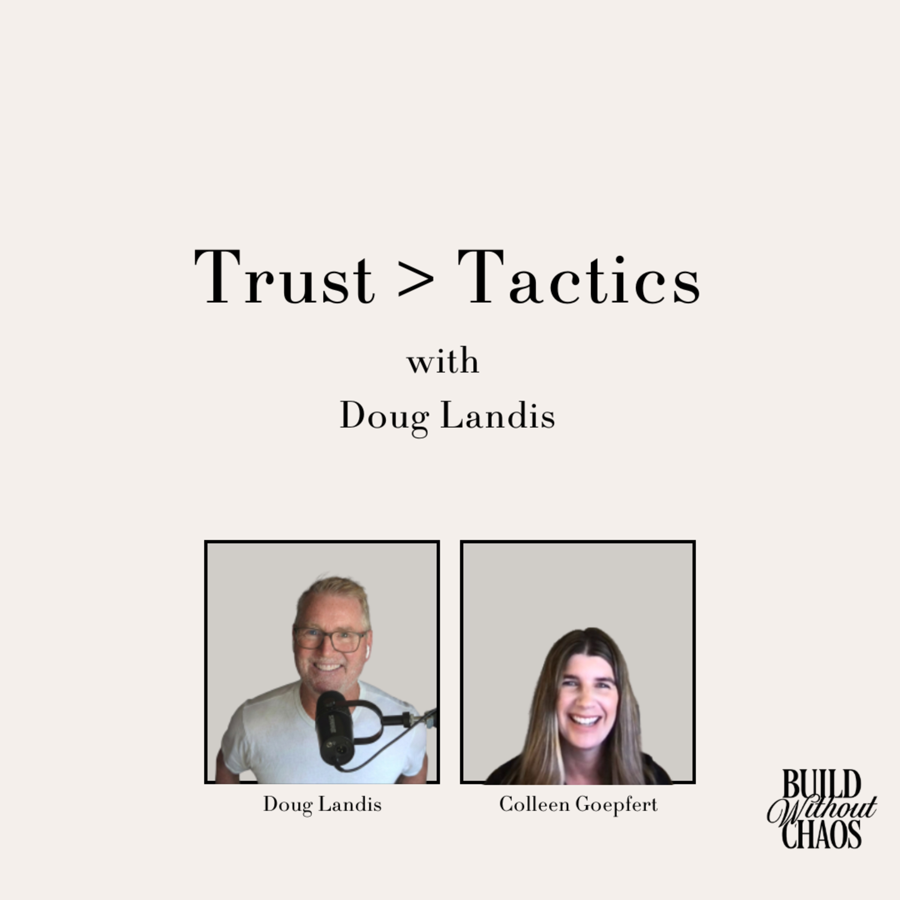 Trust > Tactics | Doug Landis, Co-Founder of StoryPath