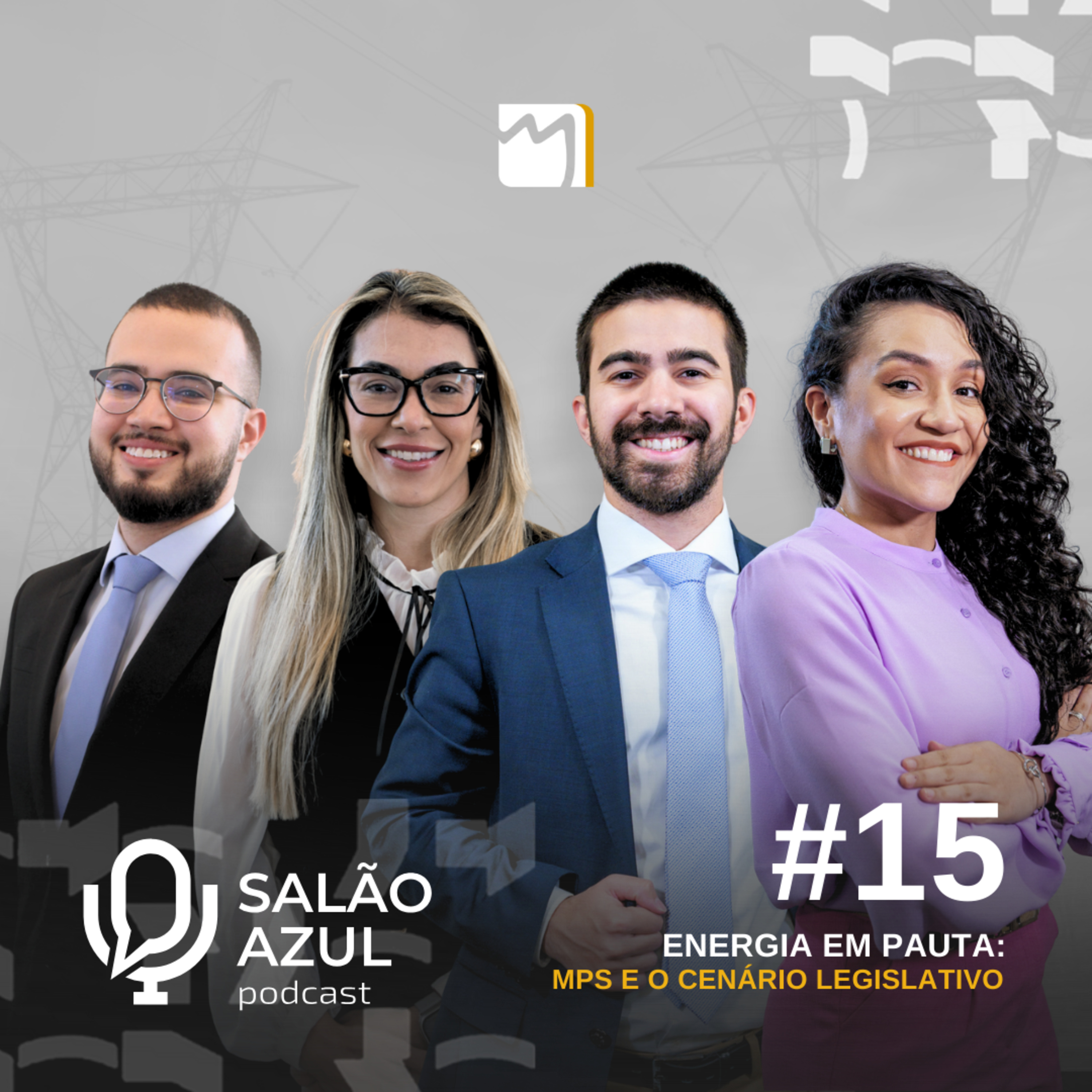 #15 Energia em pauta: MPs e o Cenário Legislativo