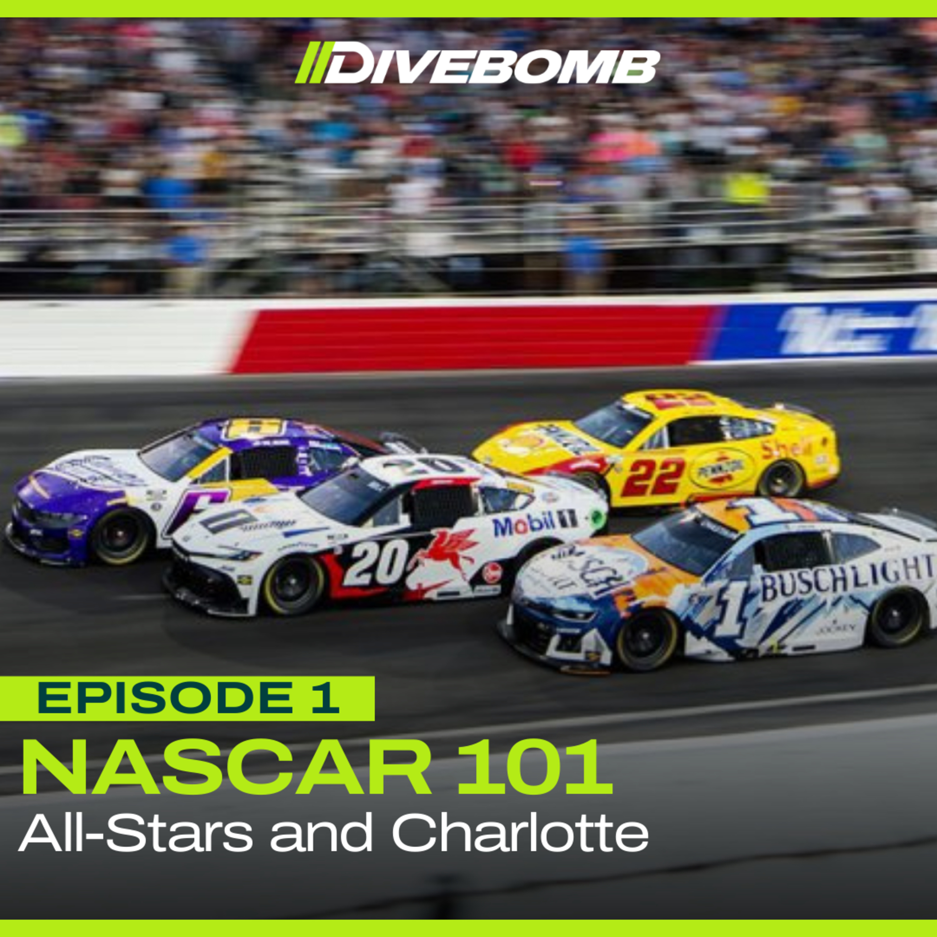 Episode 1- NASCAR 101, All-Stars and Charlotte episode artwork