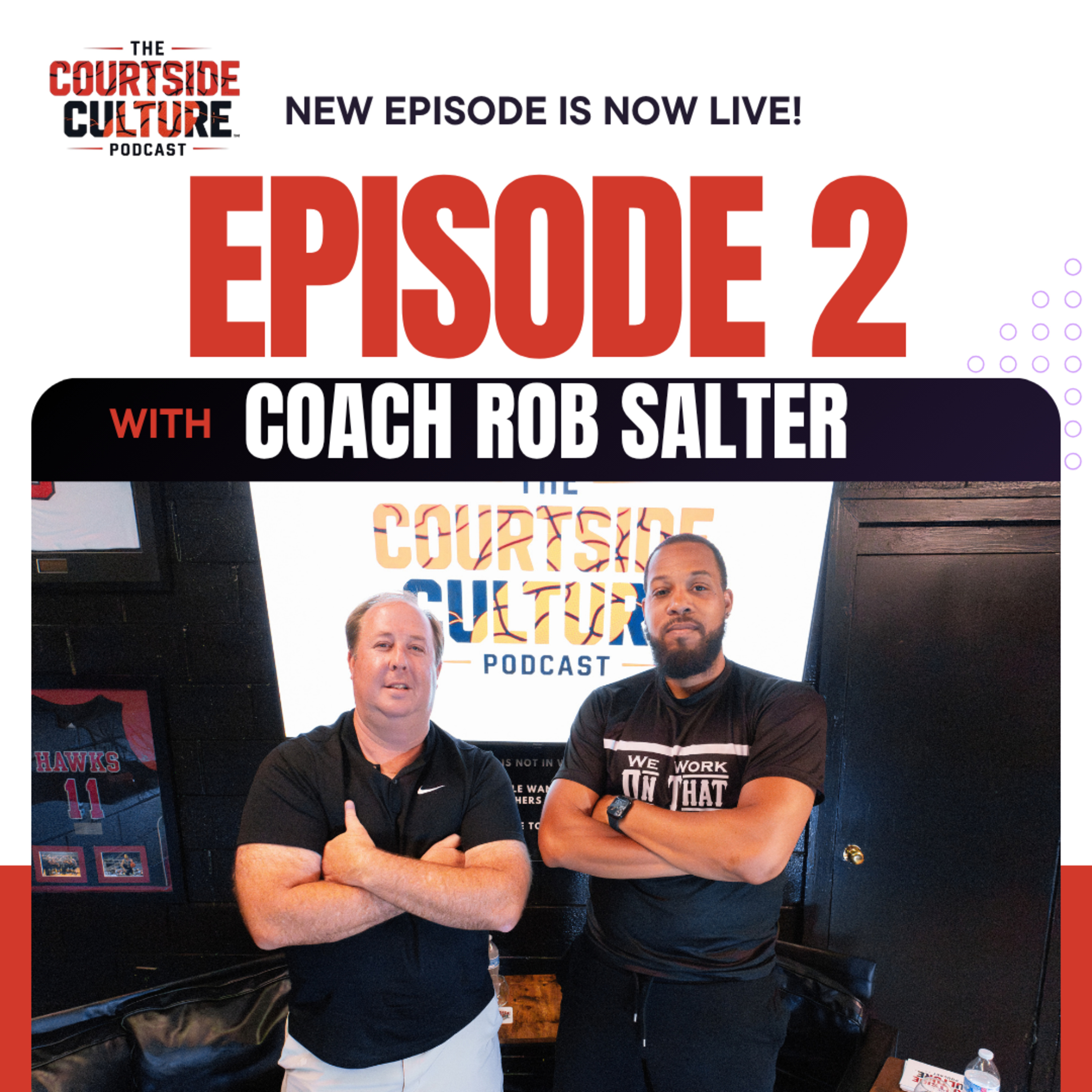 The Courtside Culture Podcast