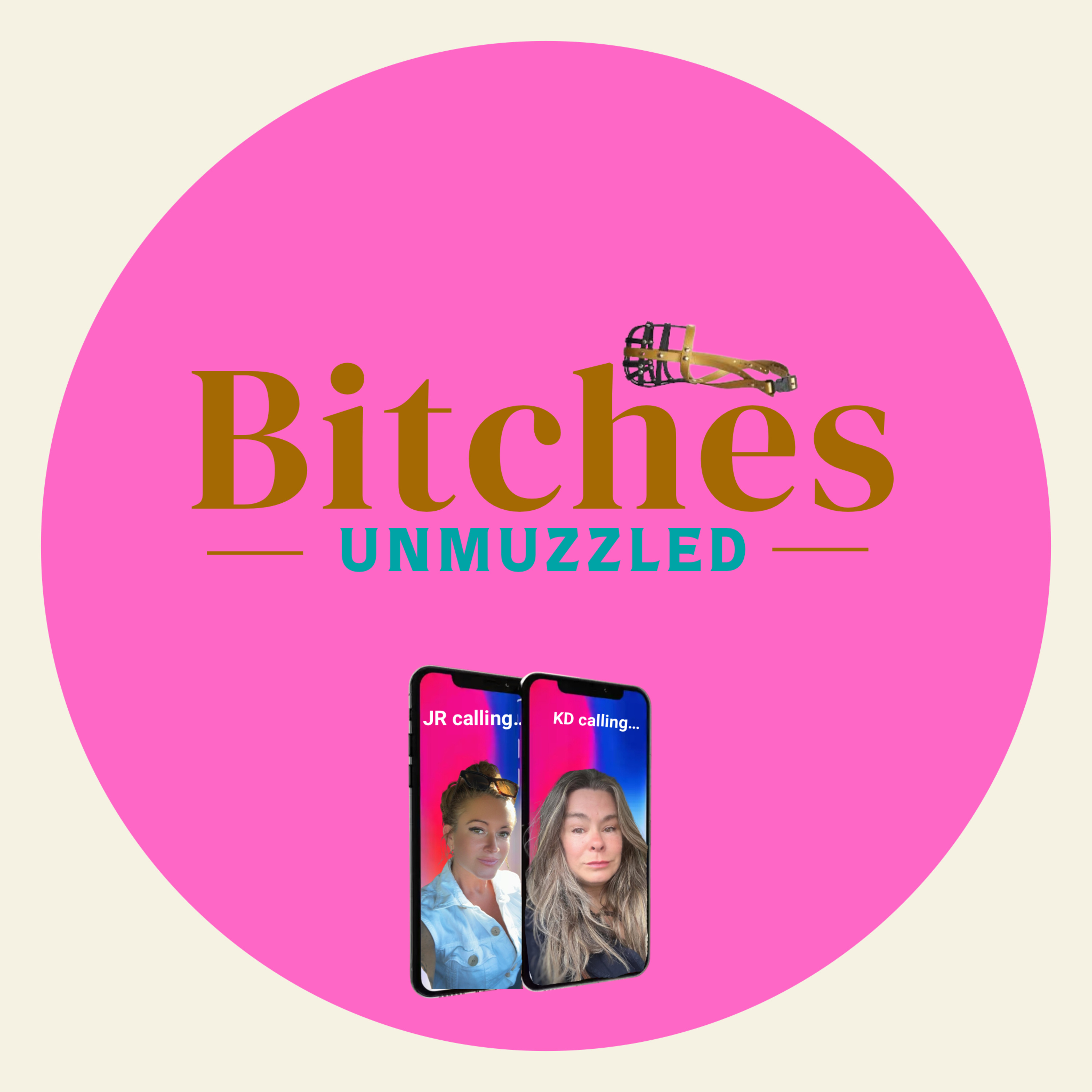 Bitches Unmuzzled Episode Six