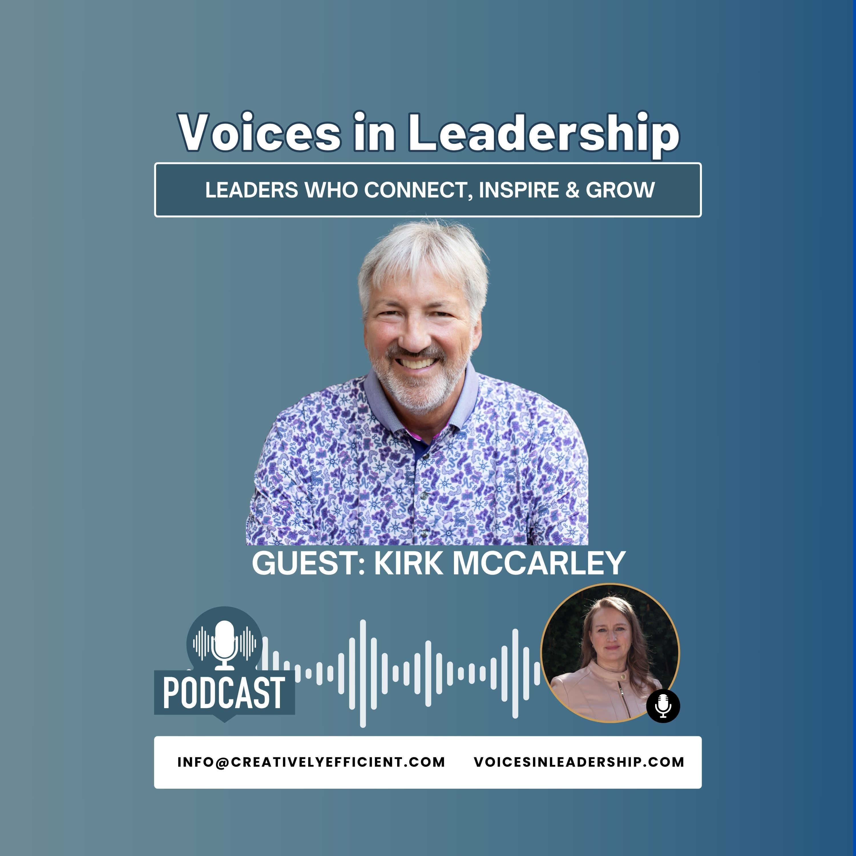 Voices in Leadership: Leaders who connect, inspire, and grow.