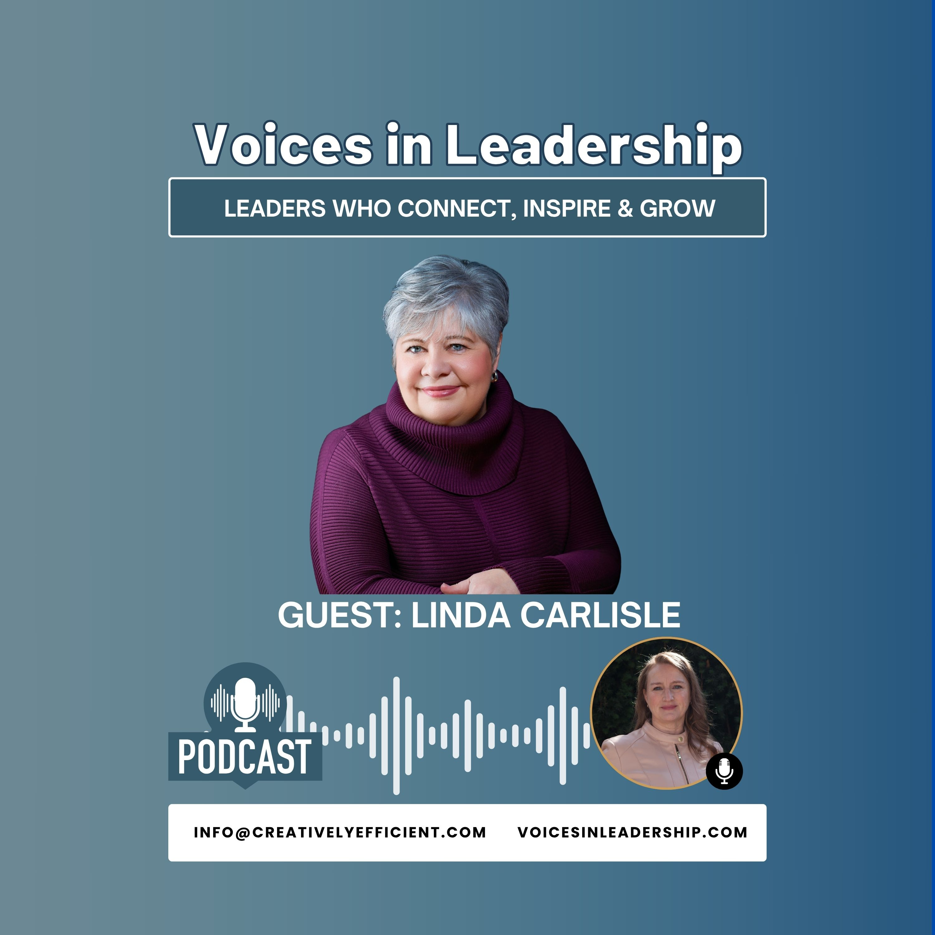 Voices in Leadership: Leaders who connect, inspire, and grow.